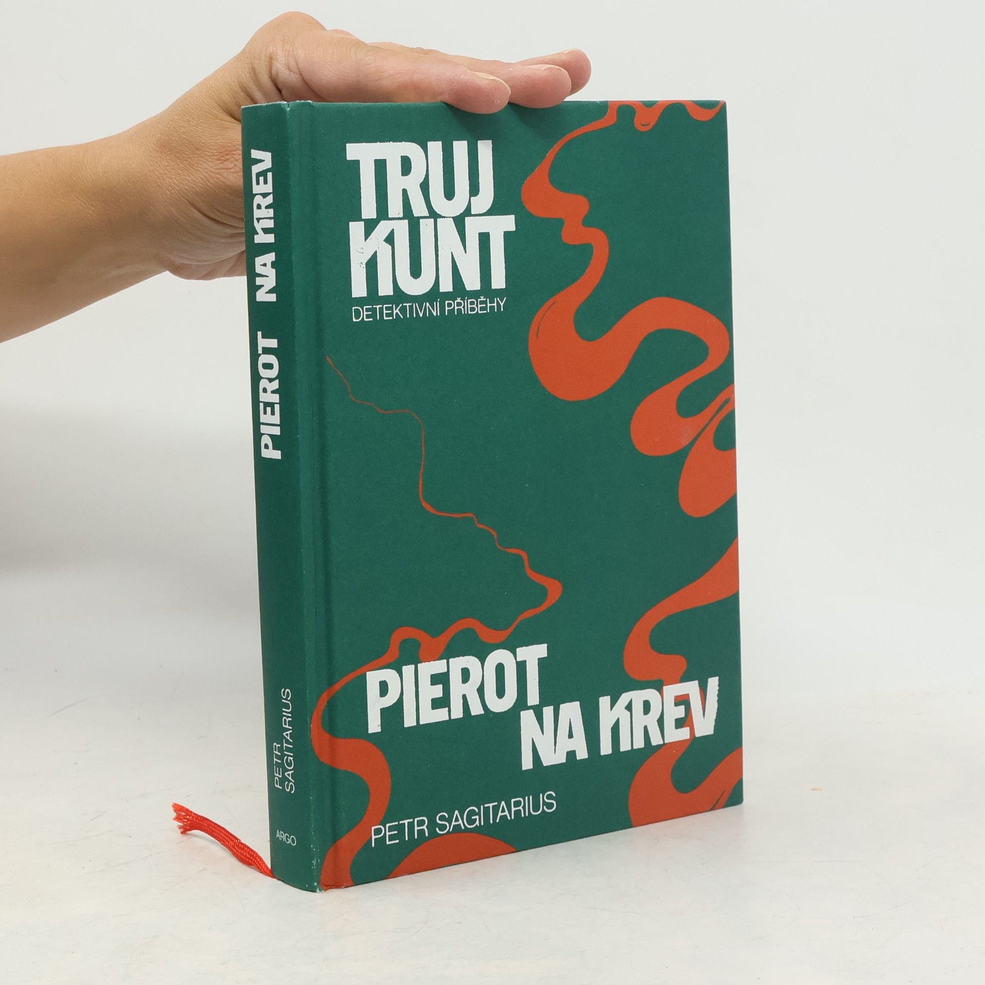 Petr Sagitarius Trujkunt : detektivní příběhy - Pierot na krev