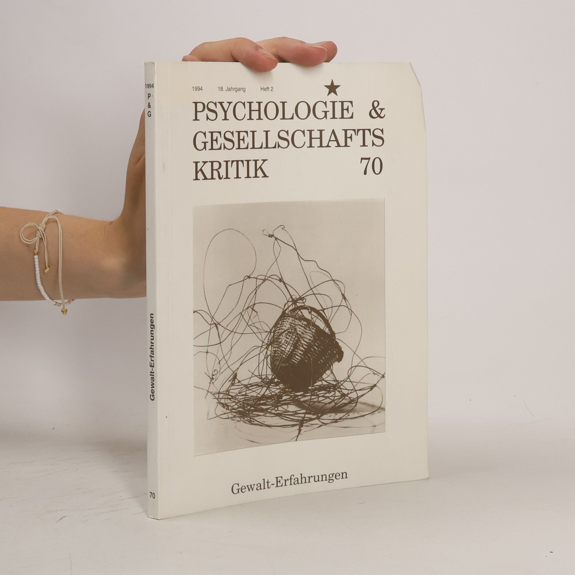 AA.VV. Psychologie & Gesellschafts Kritik - 70: Gewalt-Erfahrungen