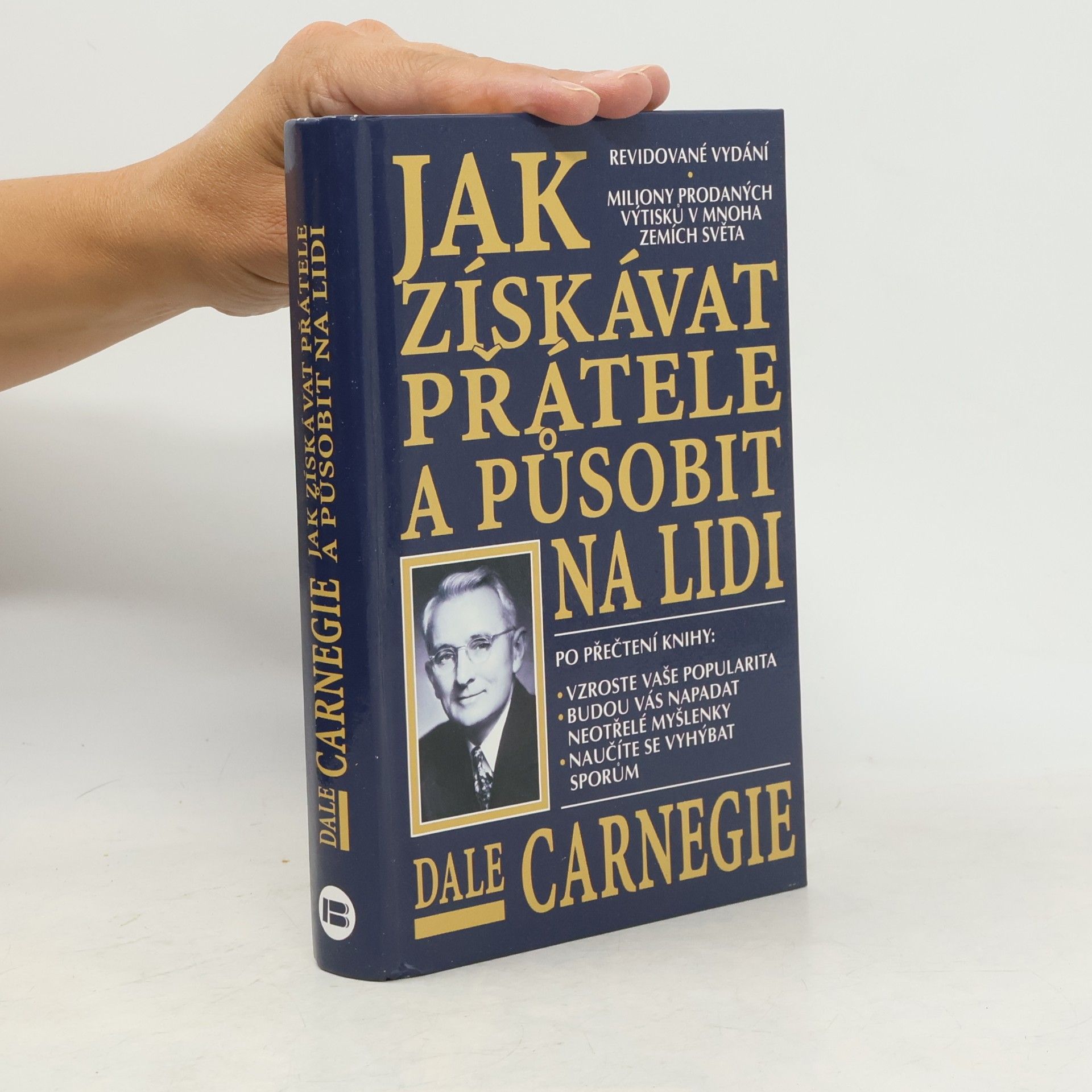 Dale Carnegie Jak získávat přátele a působit na lidi
