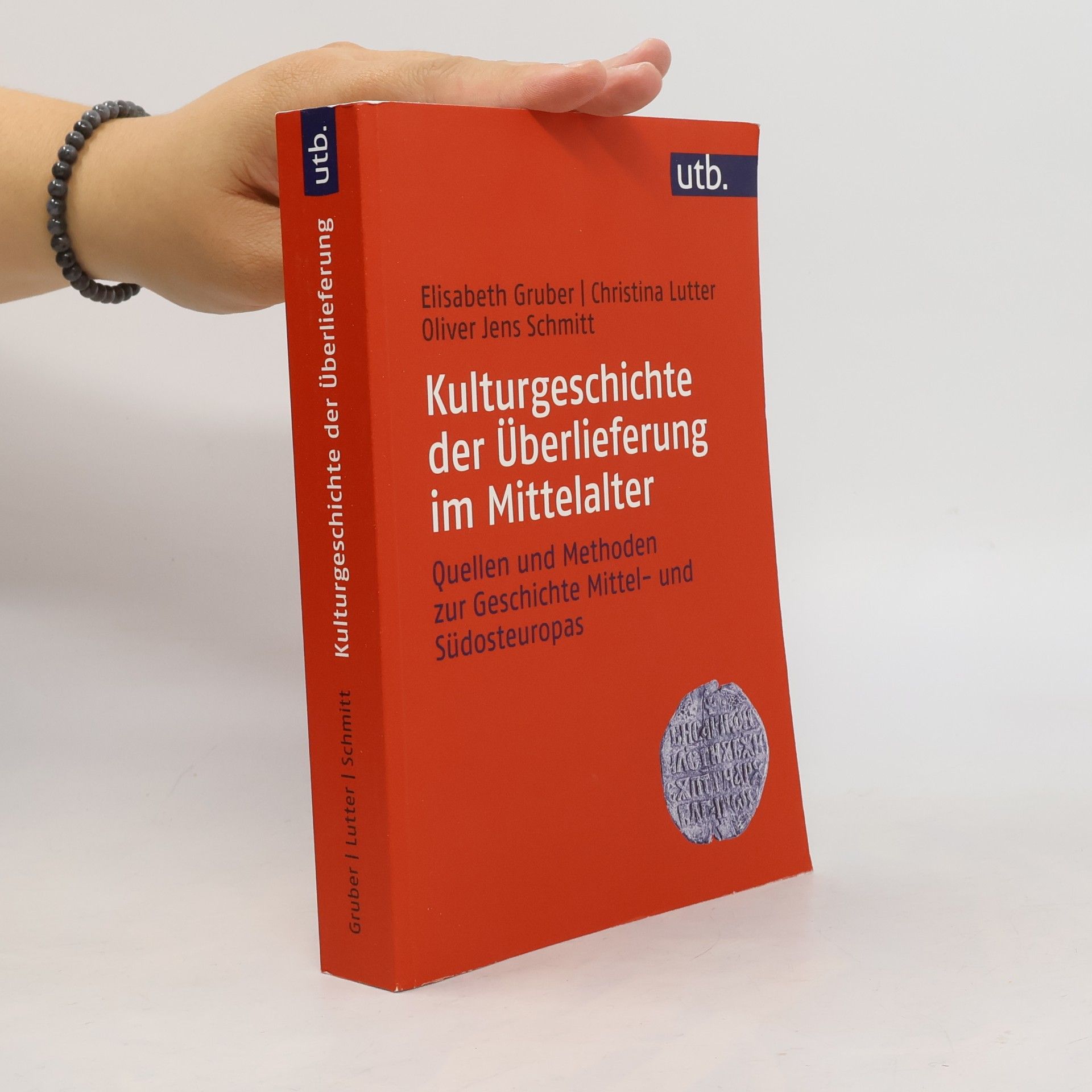 Elisabeth Gruber utb.: Kulturgeschichte der Überlieferung im Mittelalter