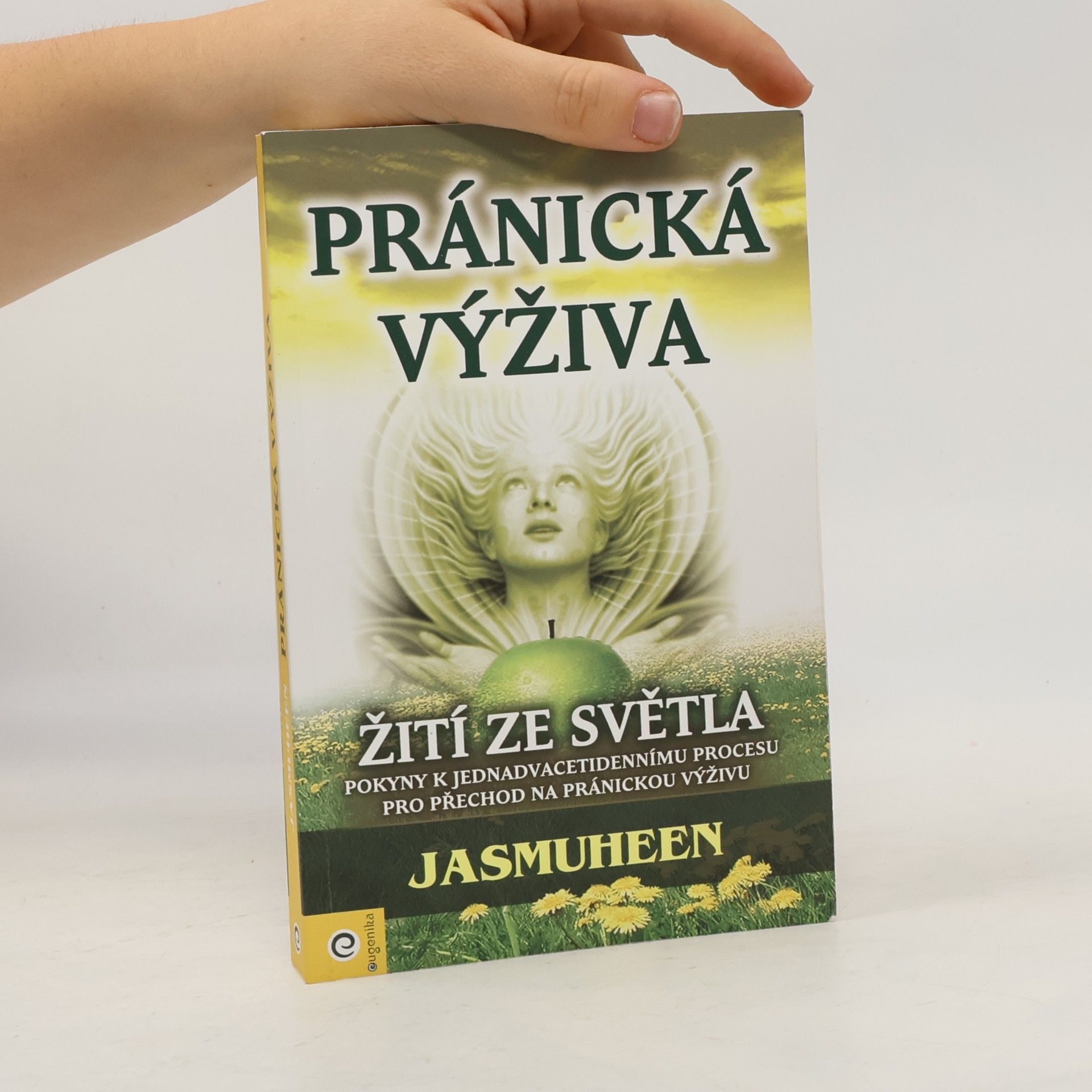 Jasmuheen Pránická výživa
