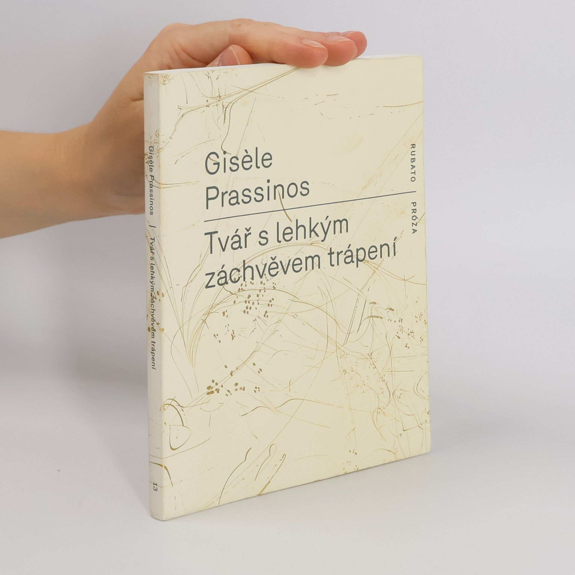 Gisele Prassinos Tvář s lehkým záchvěvem trápení