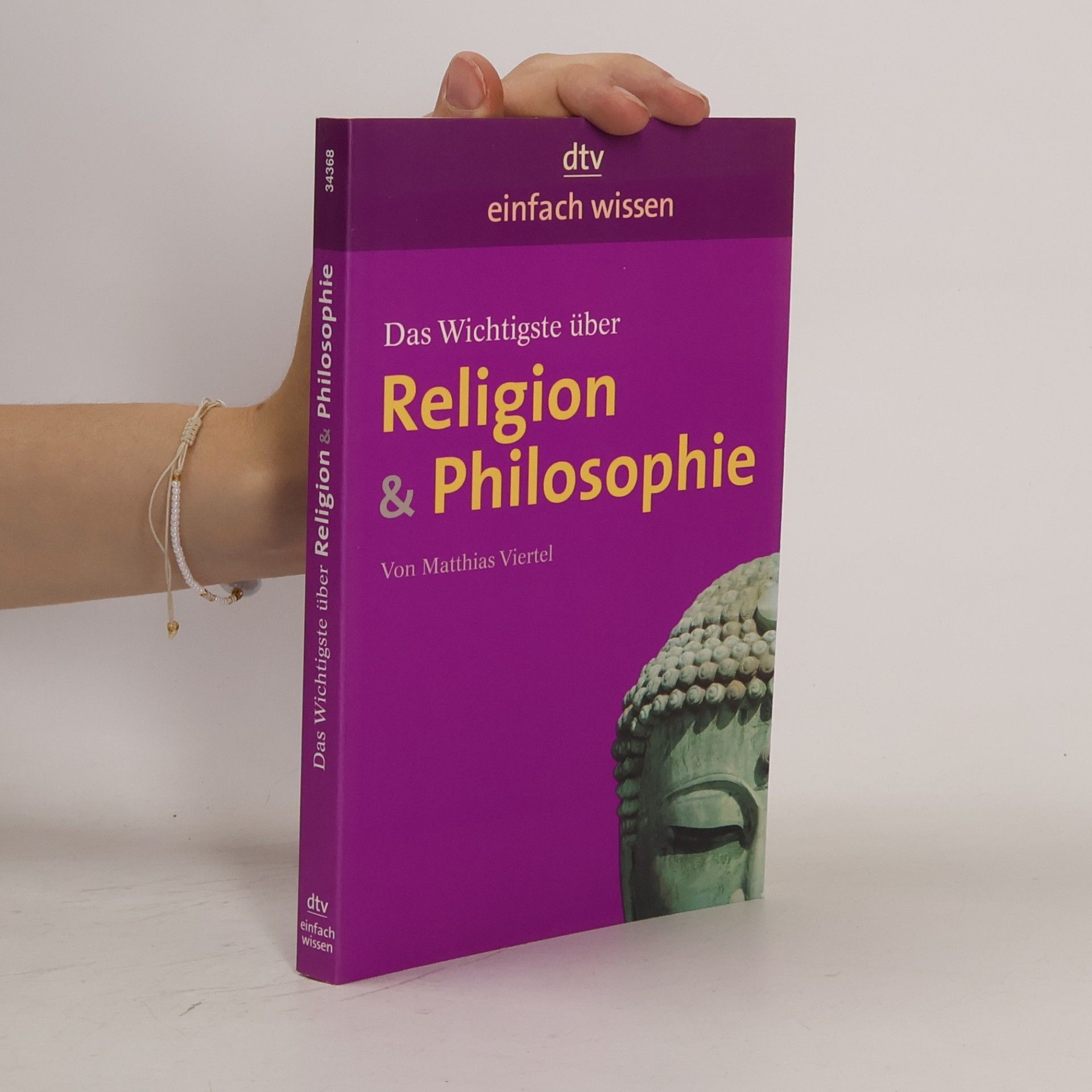 Matthias Viertel Das Wichtigste über Religion & Philosophie