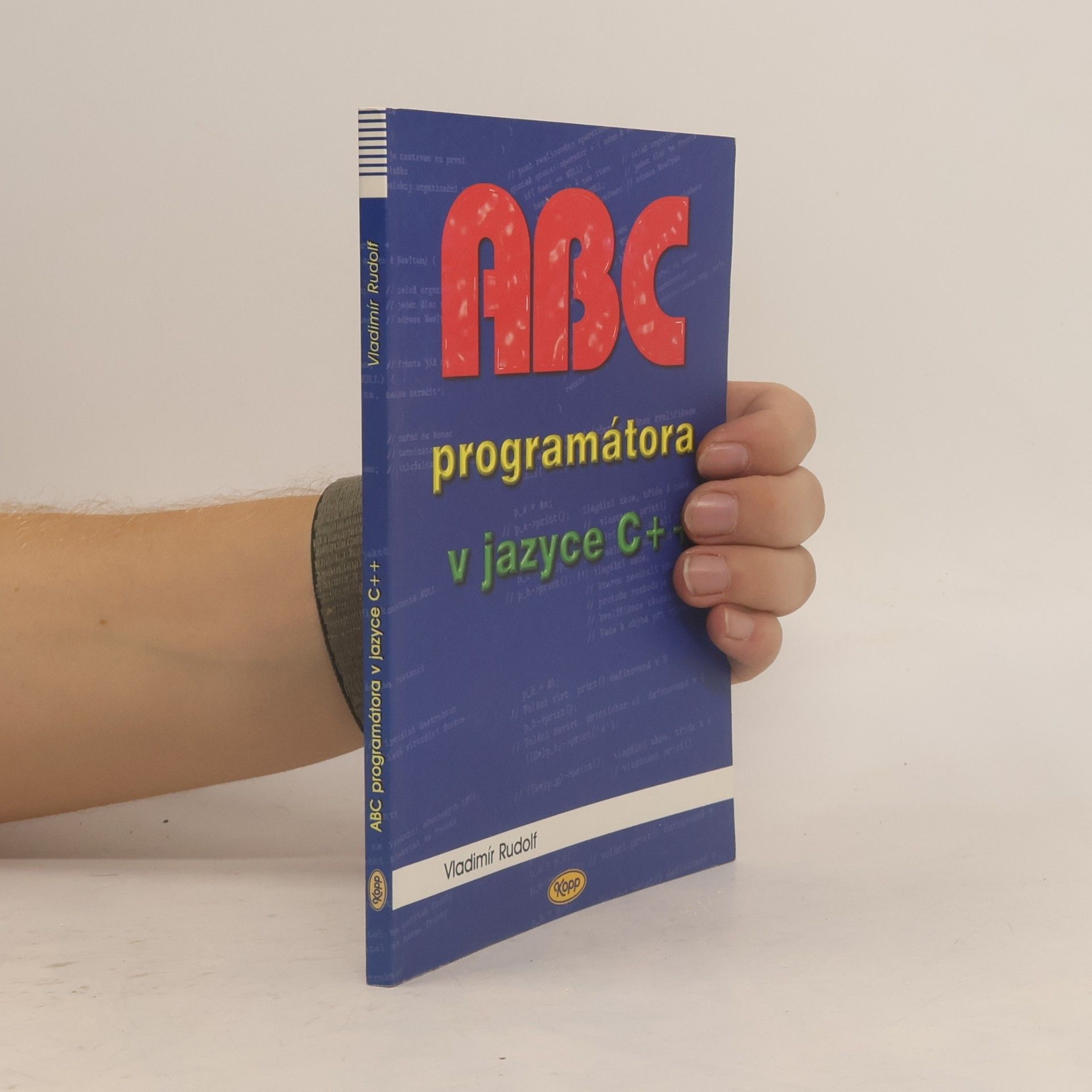 Vladimír Rudolf ABC programátora v jazyce C++