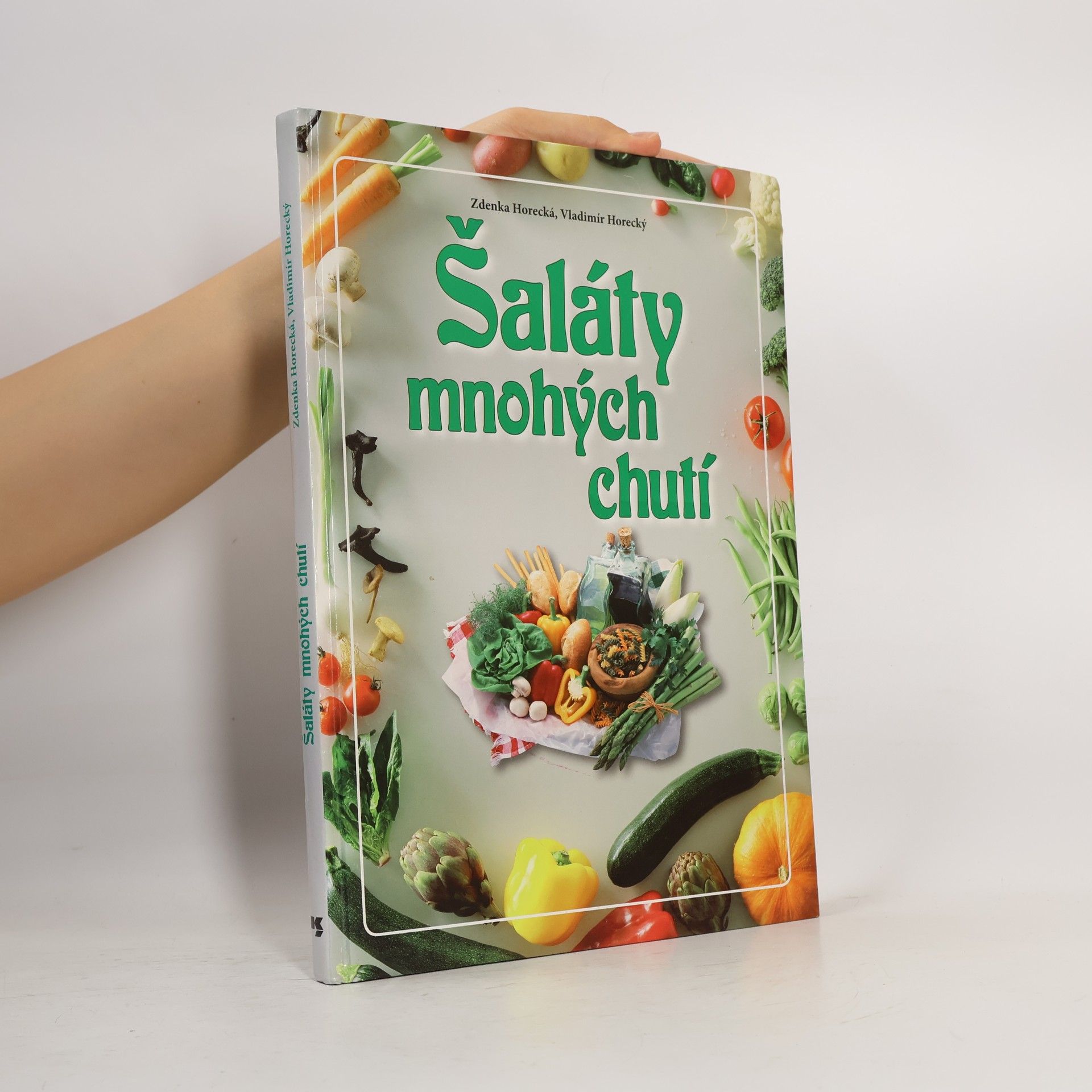 Zdenka Horecká Šaláty mnohých chutí