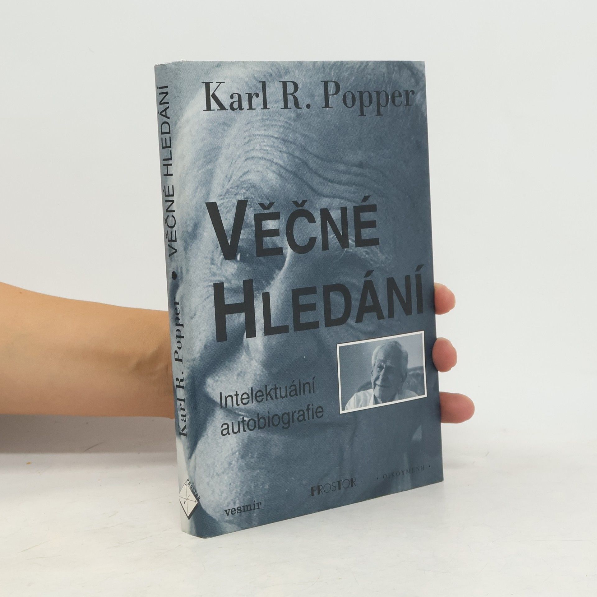 Karl Popper Věčné hledání. Intelektuální autobiografie