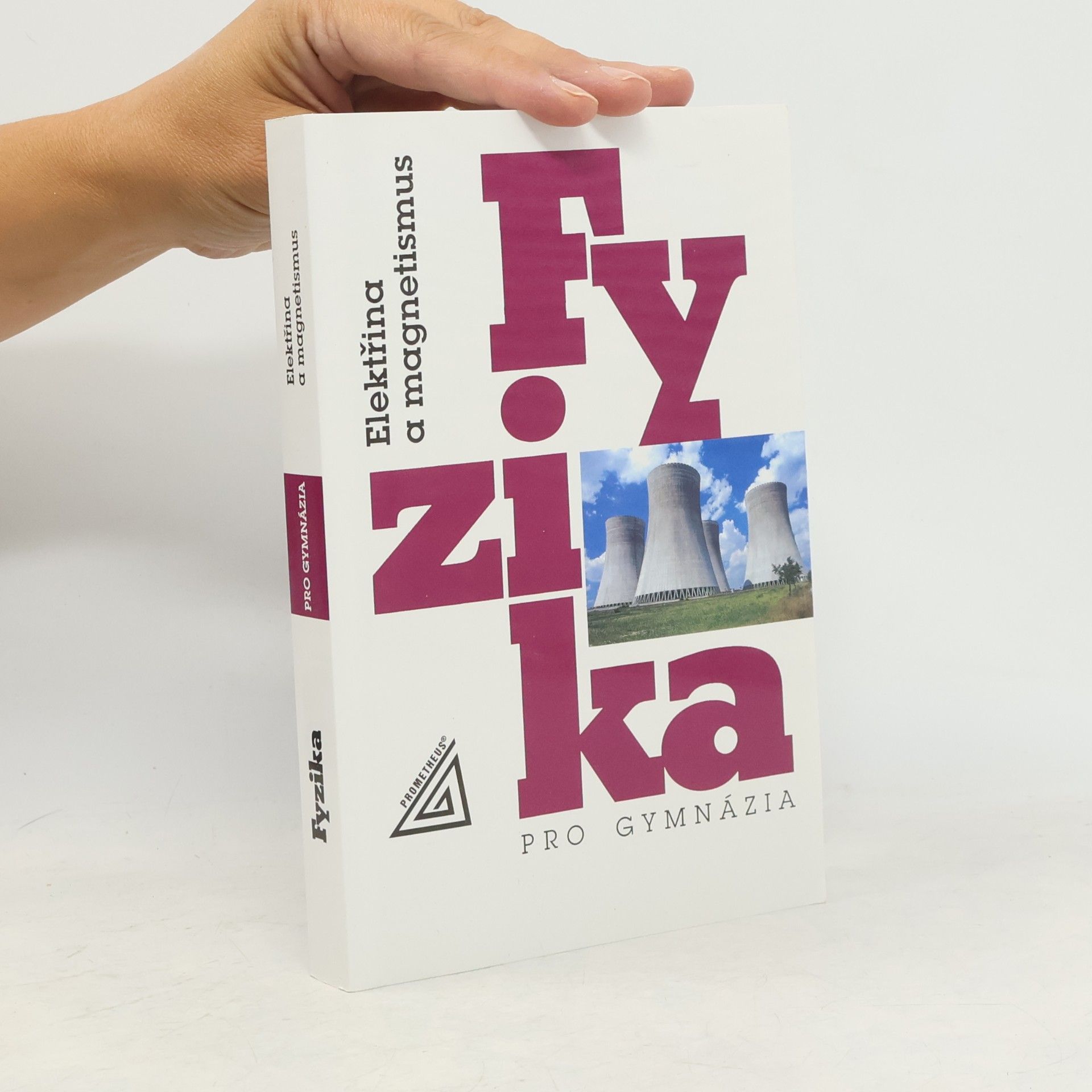 Oldřich Lepil Fyzika pro gymnázia. Elektřina a magnetismus