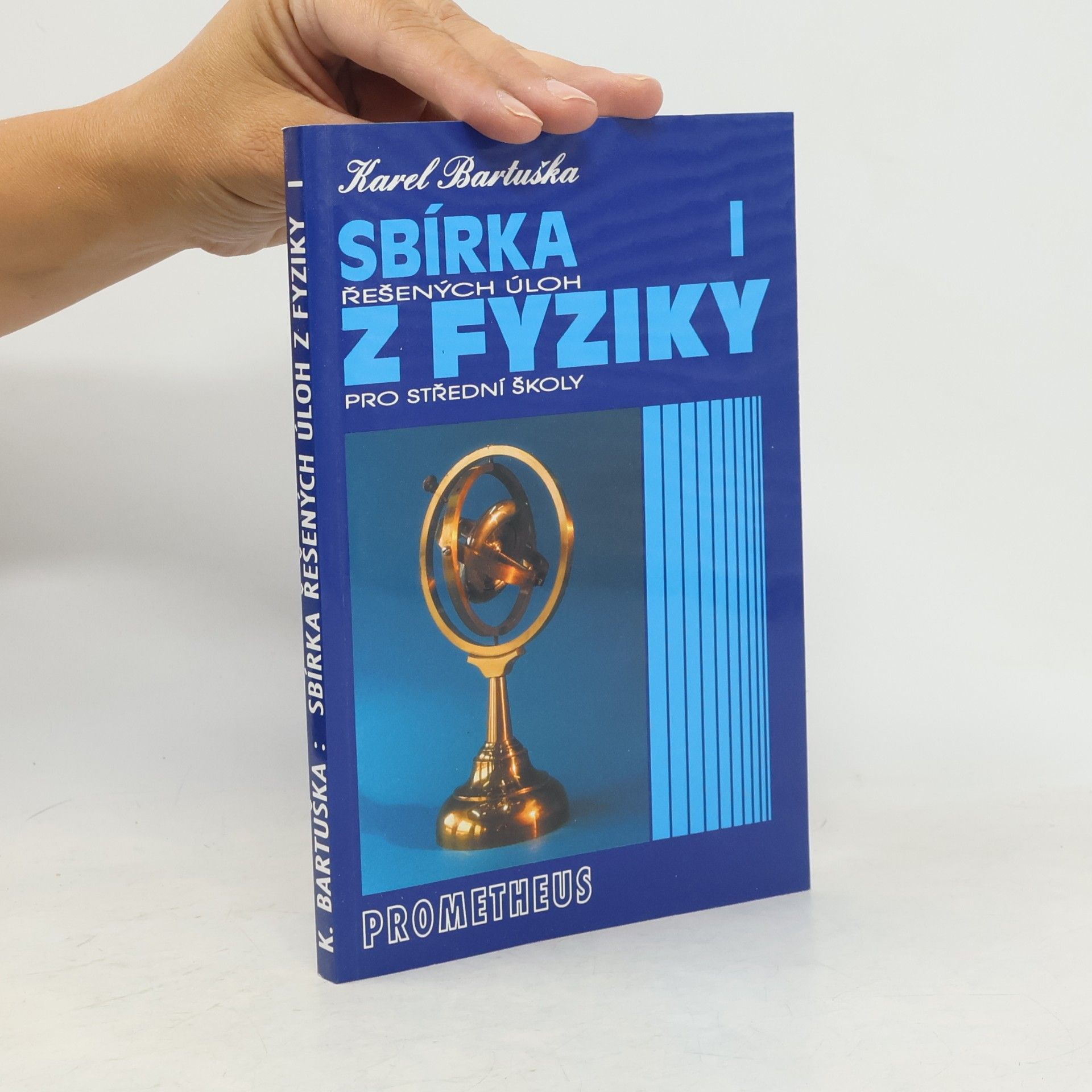 Karel Bartuška Sbírka řešených úloh z fyziky pro střední školy I.