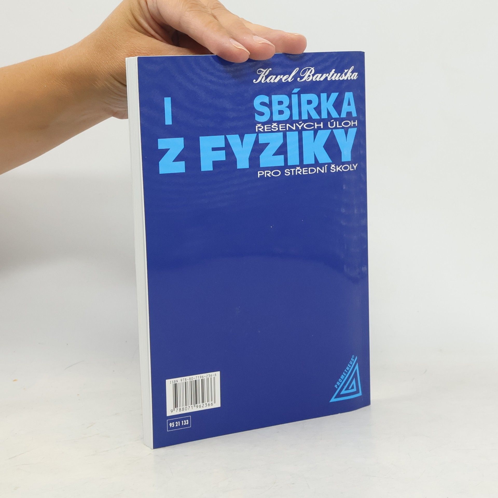 Karel Bartuška Sbírka řešených úloh z fyziky pro střední školy I.
