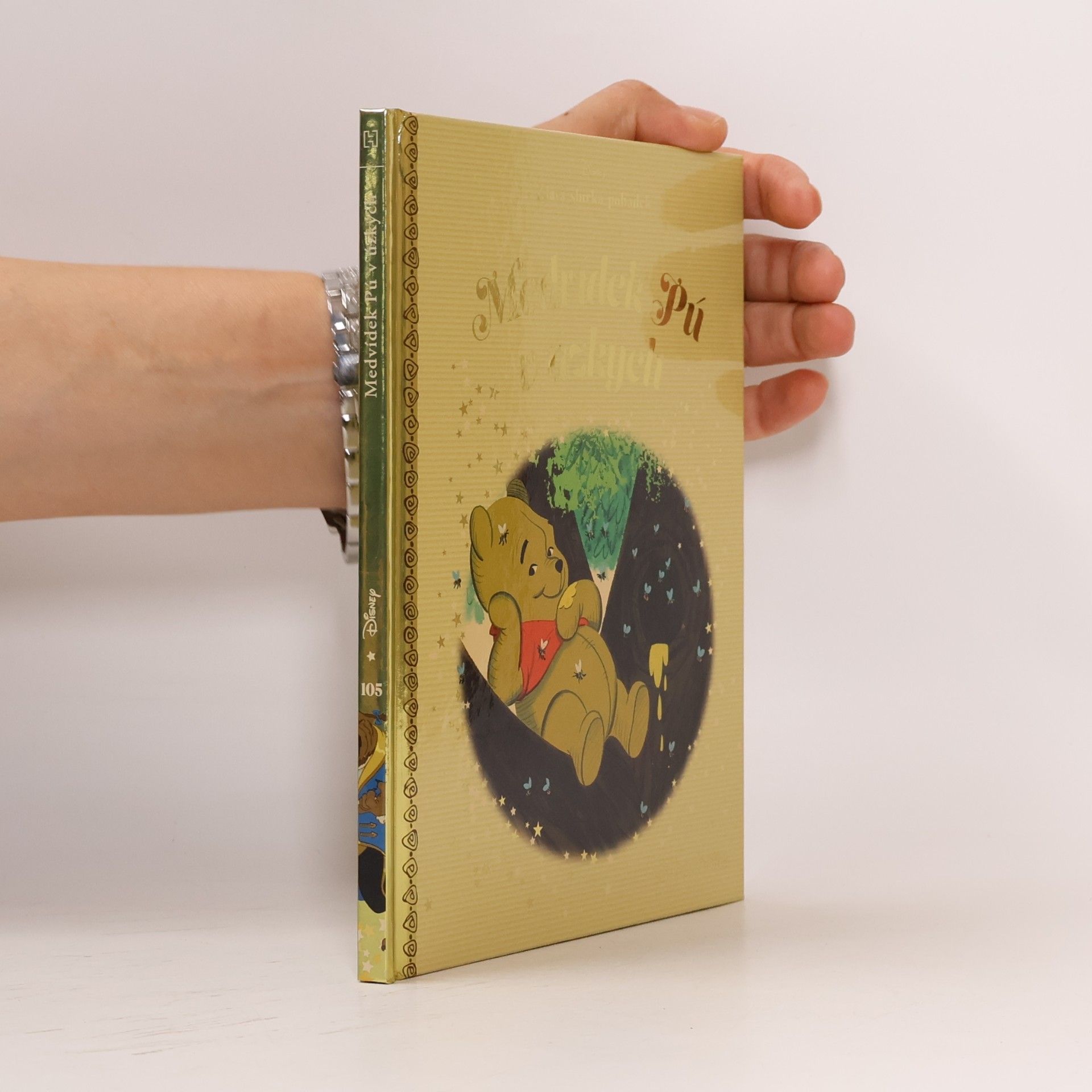 Various authors Zlatá sbírka pohádek 105. Medvídek Pů v úzkých