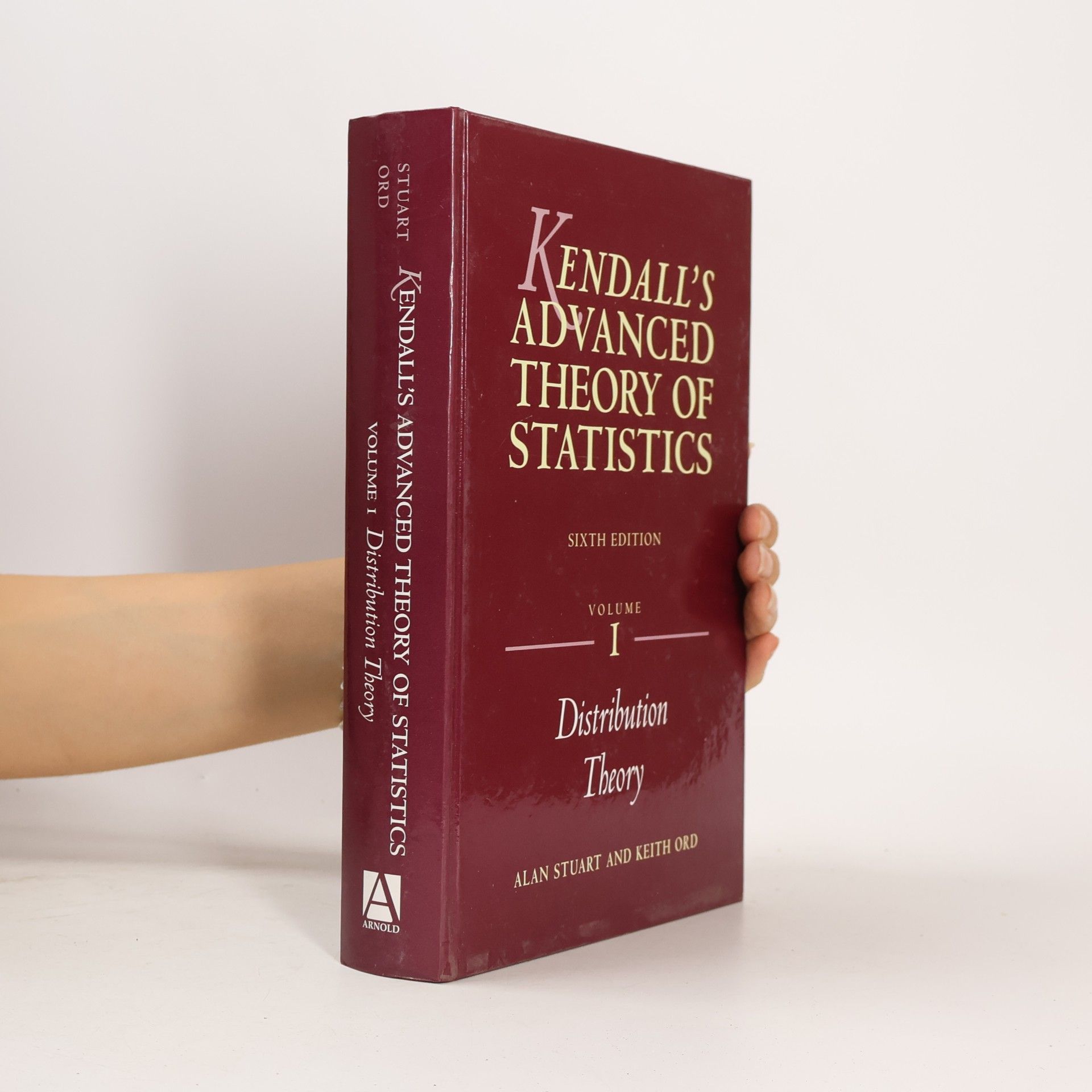 Stuart Banner Kendall's Advanced Theory of Statistics