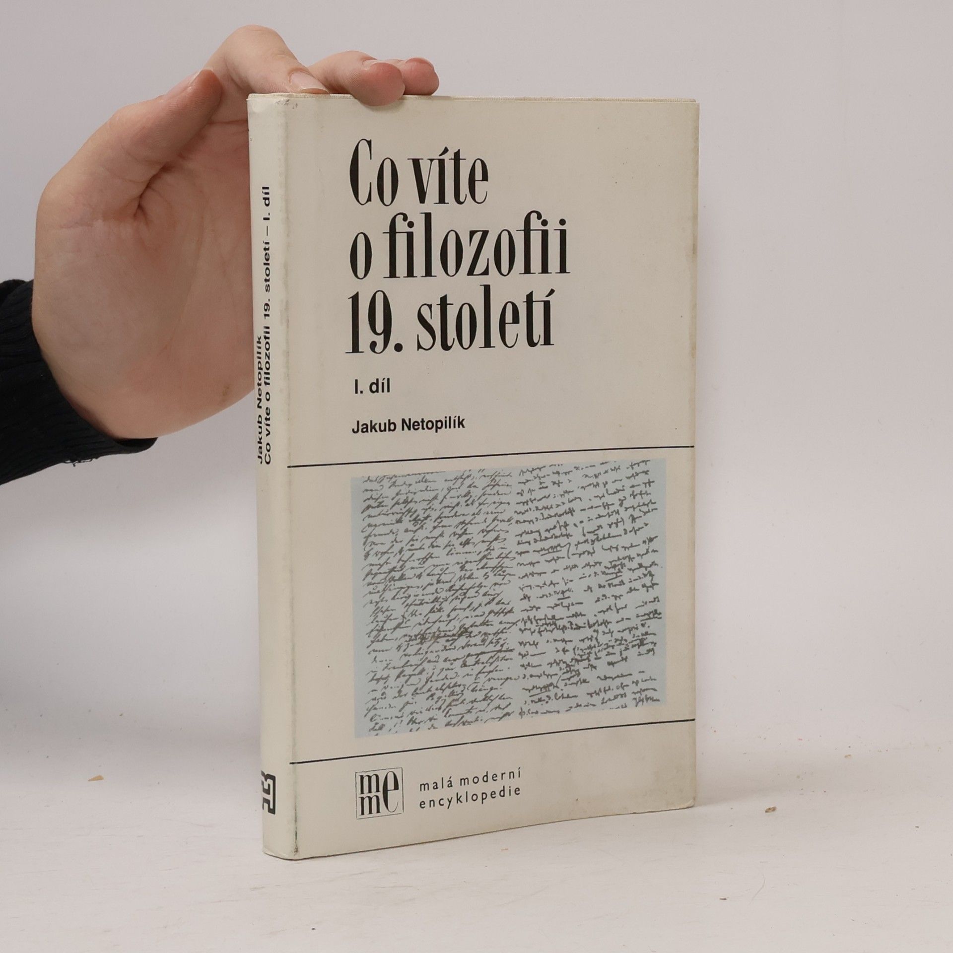 Jakub Netopilík Co víte o filozofii 19. století. 1, díl