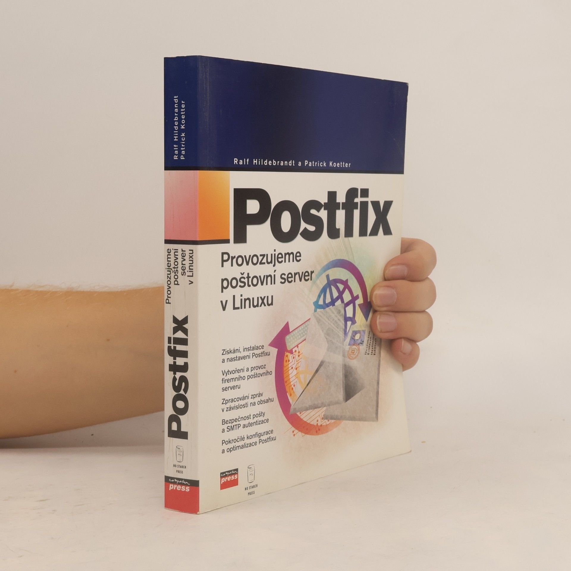 Patrick Koetter Postfix - Provozujeme poštovní server v Linuxu