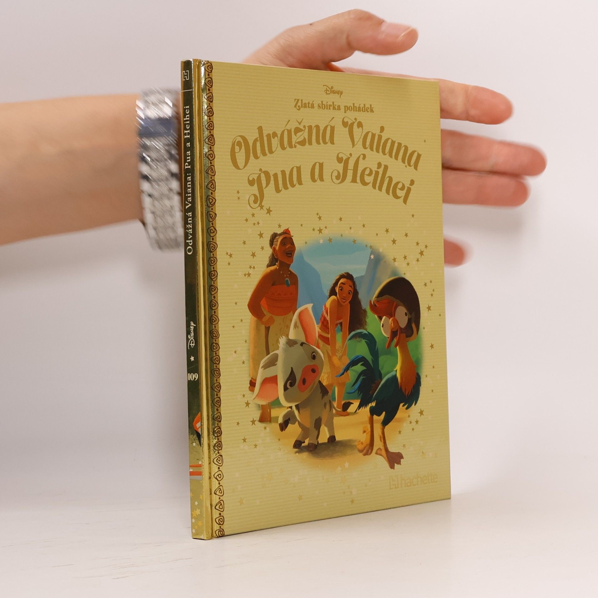 Various authors Zlatá sbírka pohádek 109. Odvážná Vaiana. Pua a Heihei