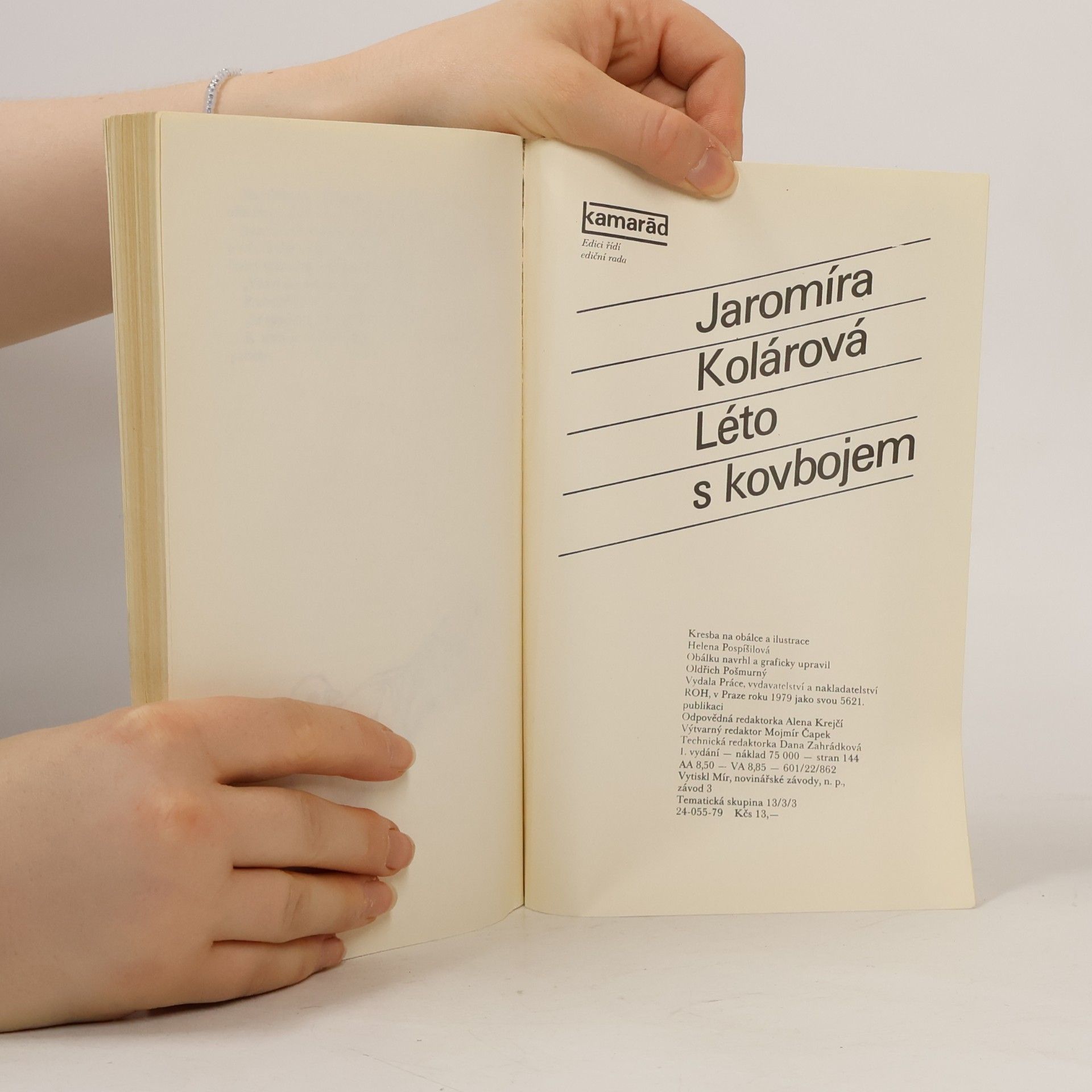 Jaromíra Kolárová Léto s kovbojem