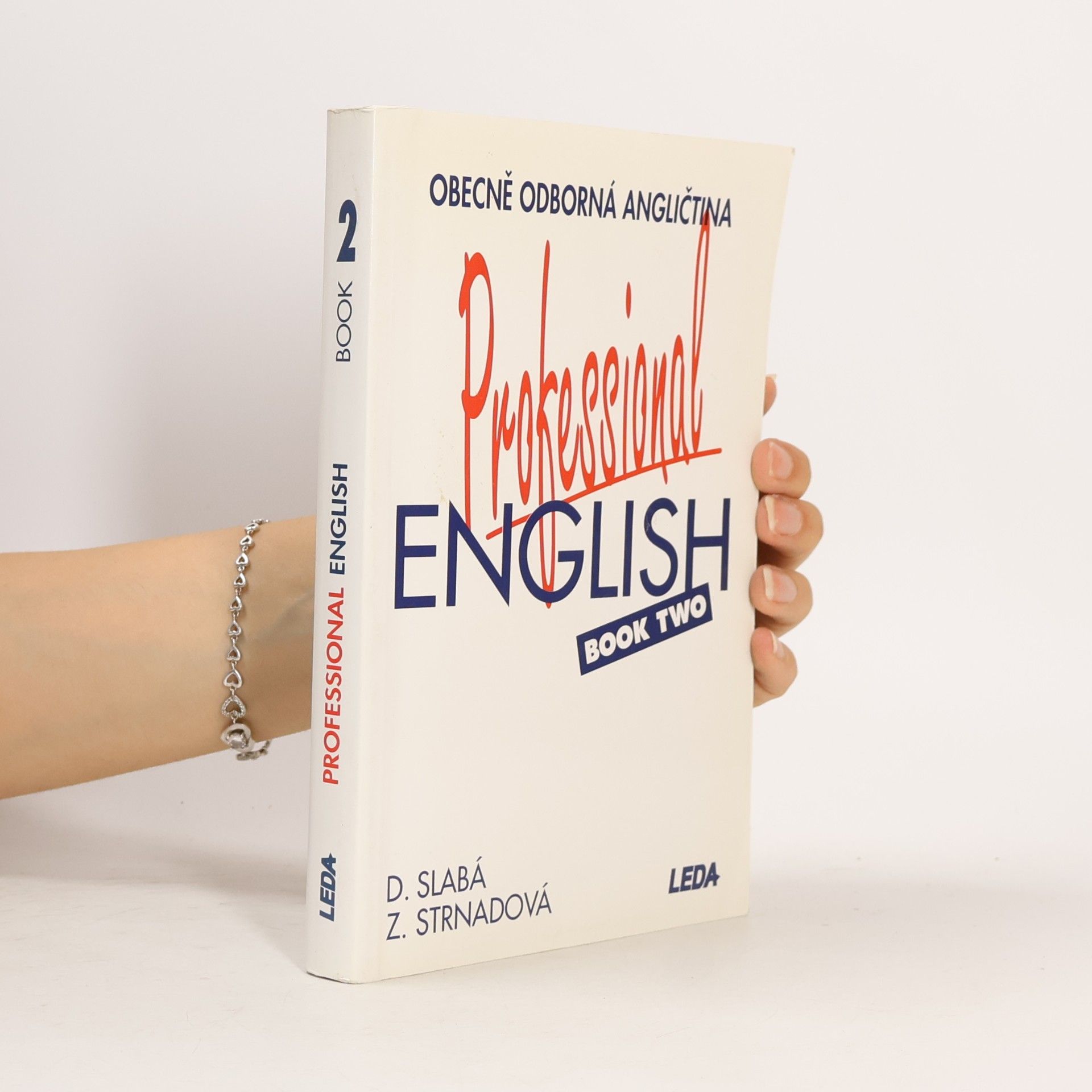 Strnadová Zdenka Professional English = Obecně odborná angličtina. Book 2