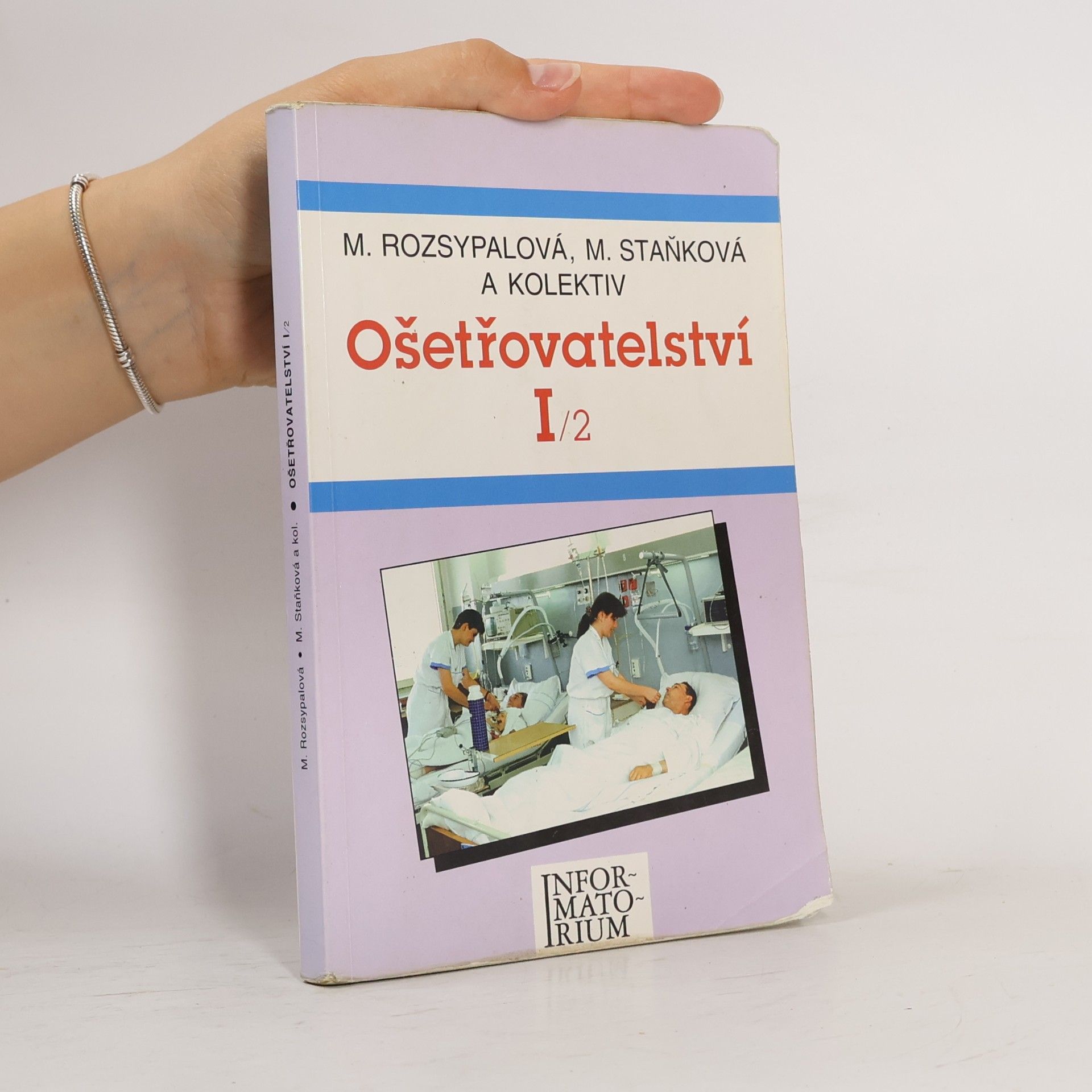 Marie Rozsypalová Ošetřovatelství I/2