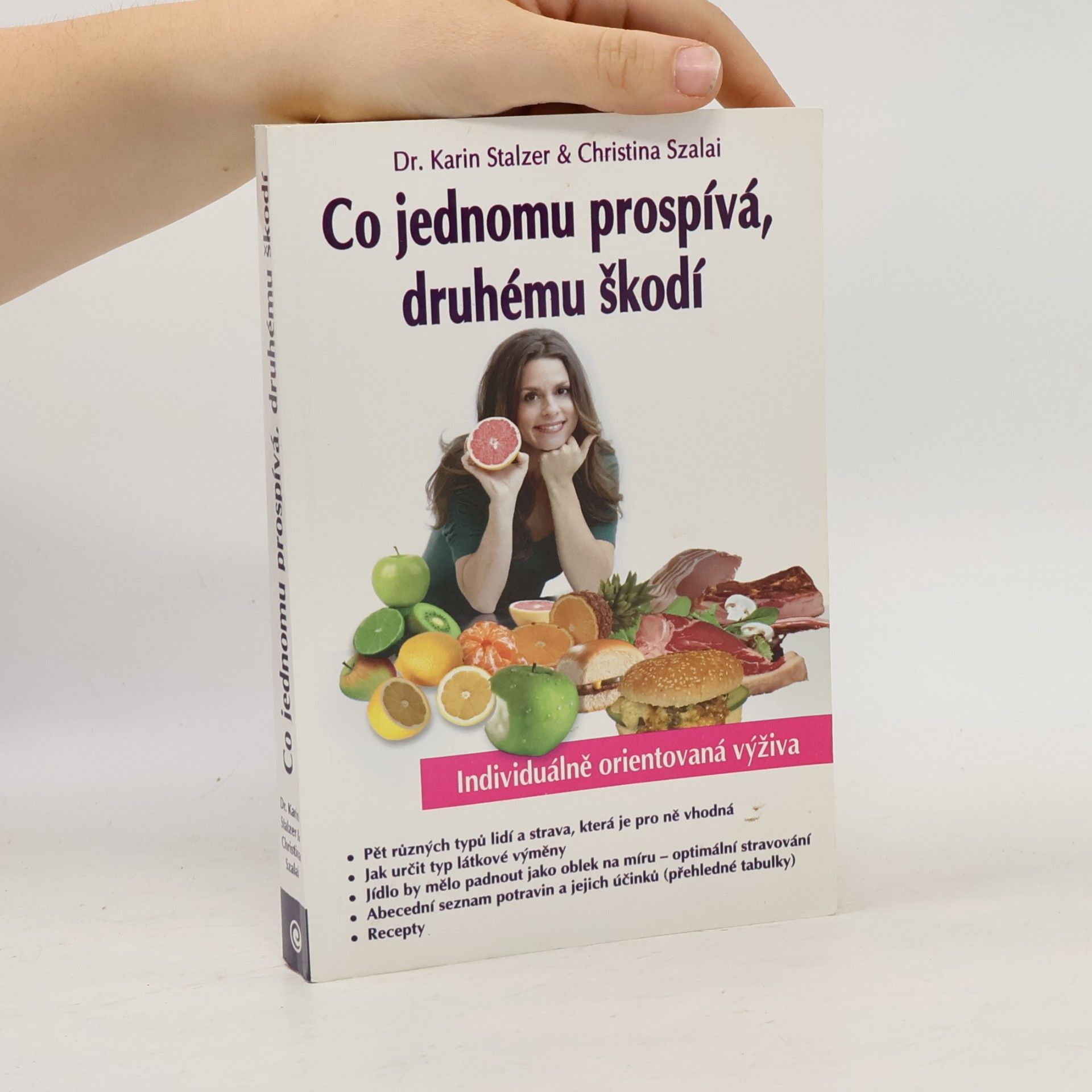 Karin Stalzer Co jednomu prospívá, druhému škodí
