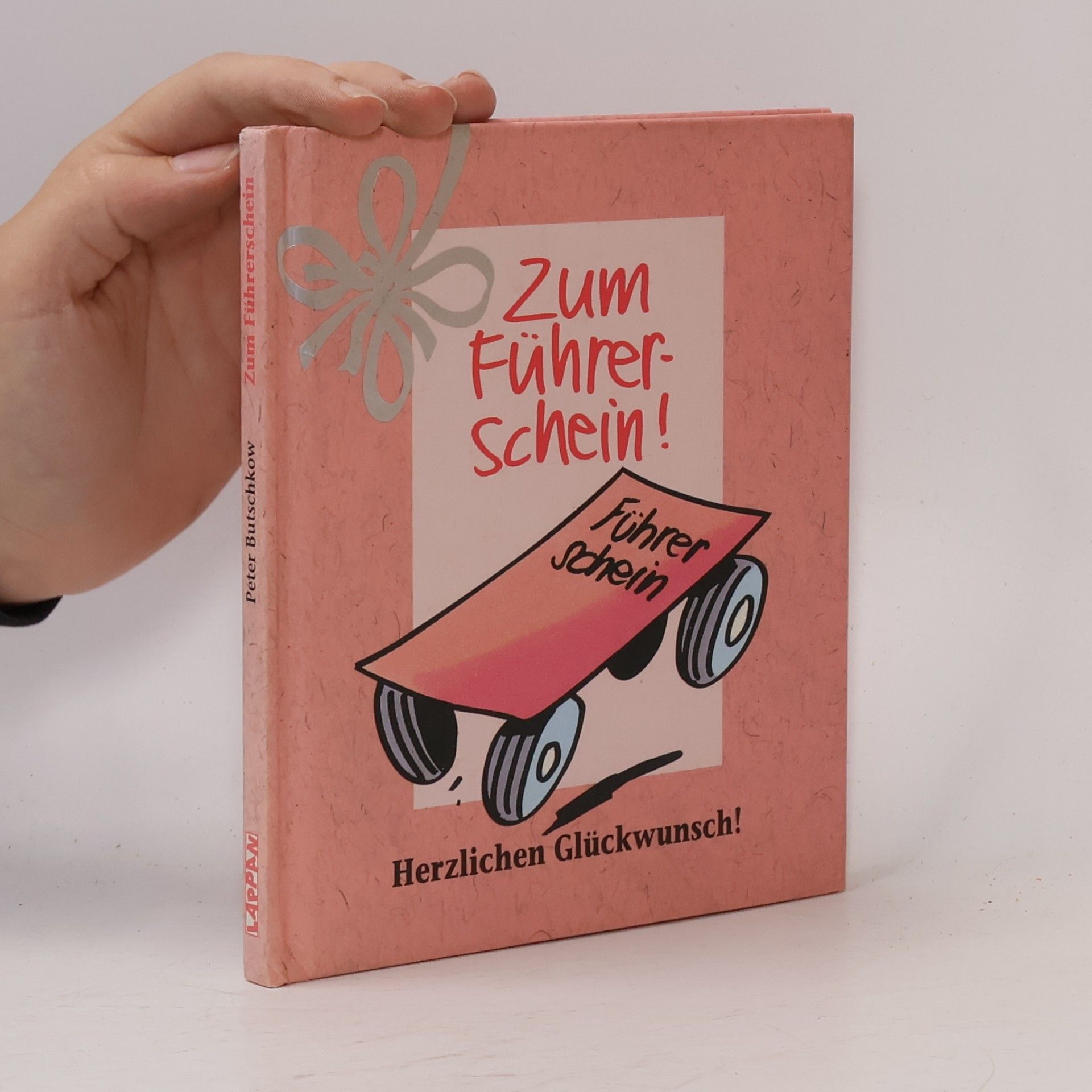 Peter Butschkow Herzlichen Glückwunsch-Bücher: Herzlichen Glückwunsch!, Zum Führerschein