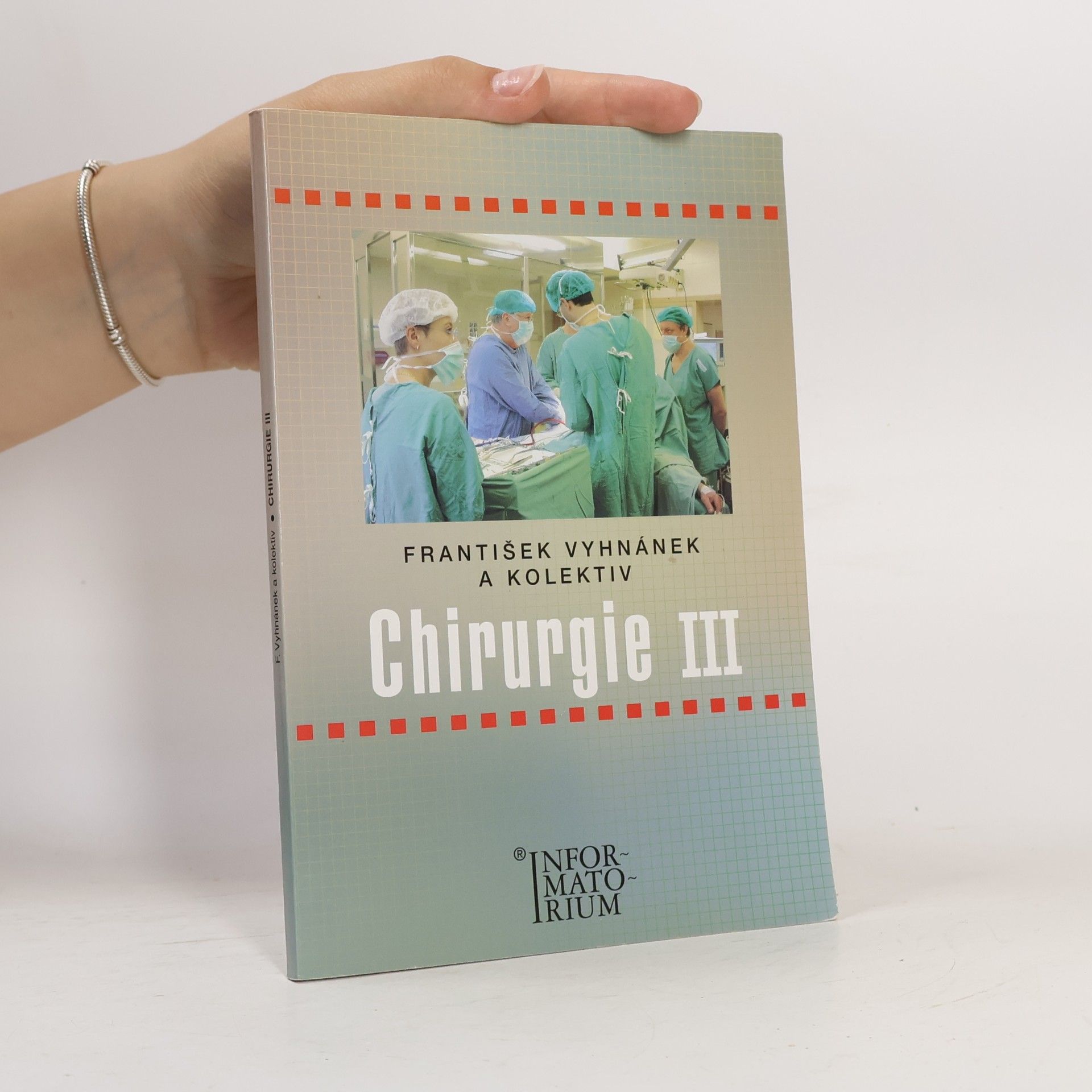 František Vyhnánek Chirurgie III pro střední zdravotnické školy