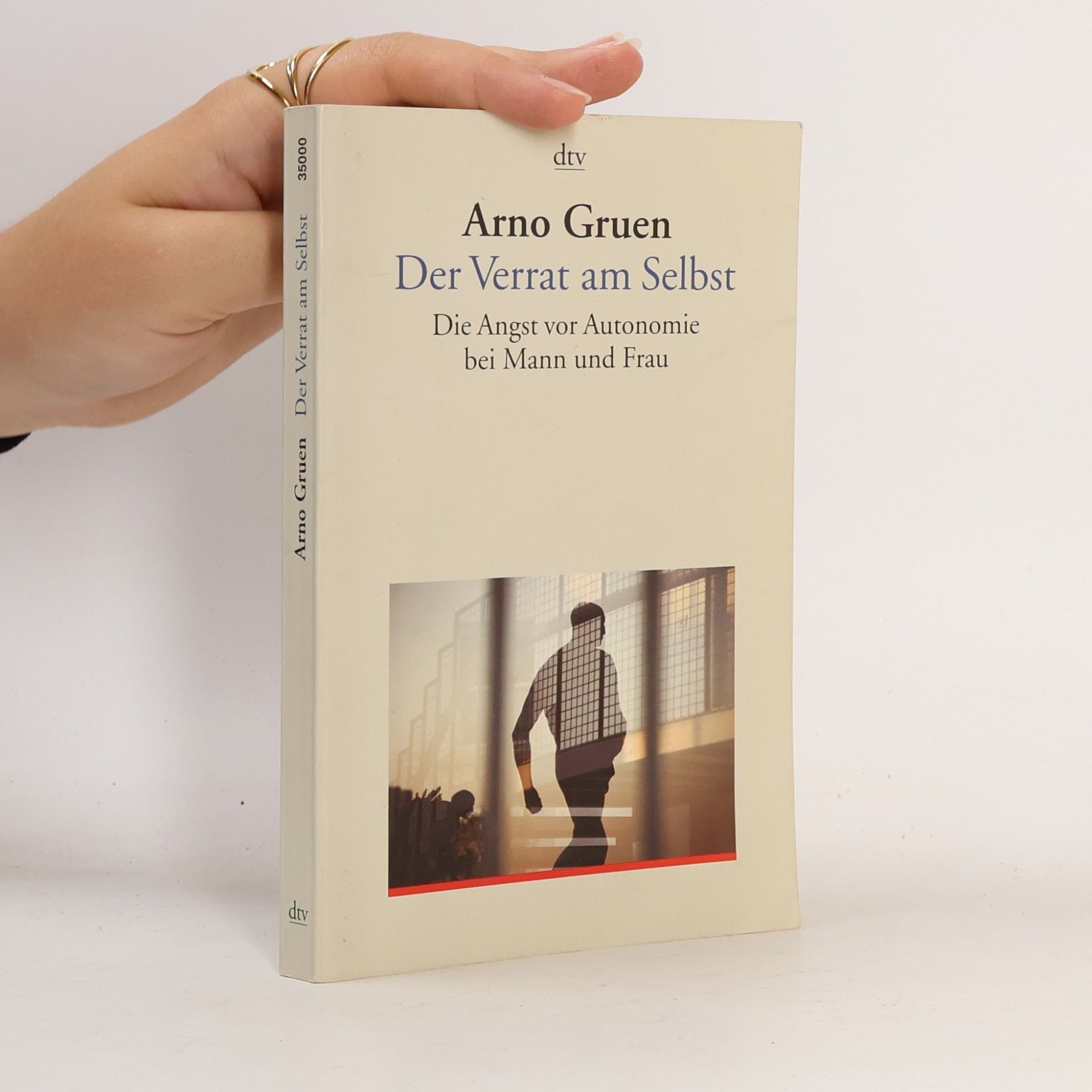 Arno Gruen Der Verrat am Selbst