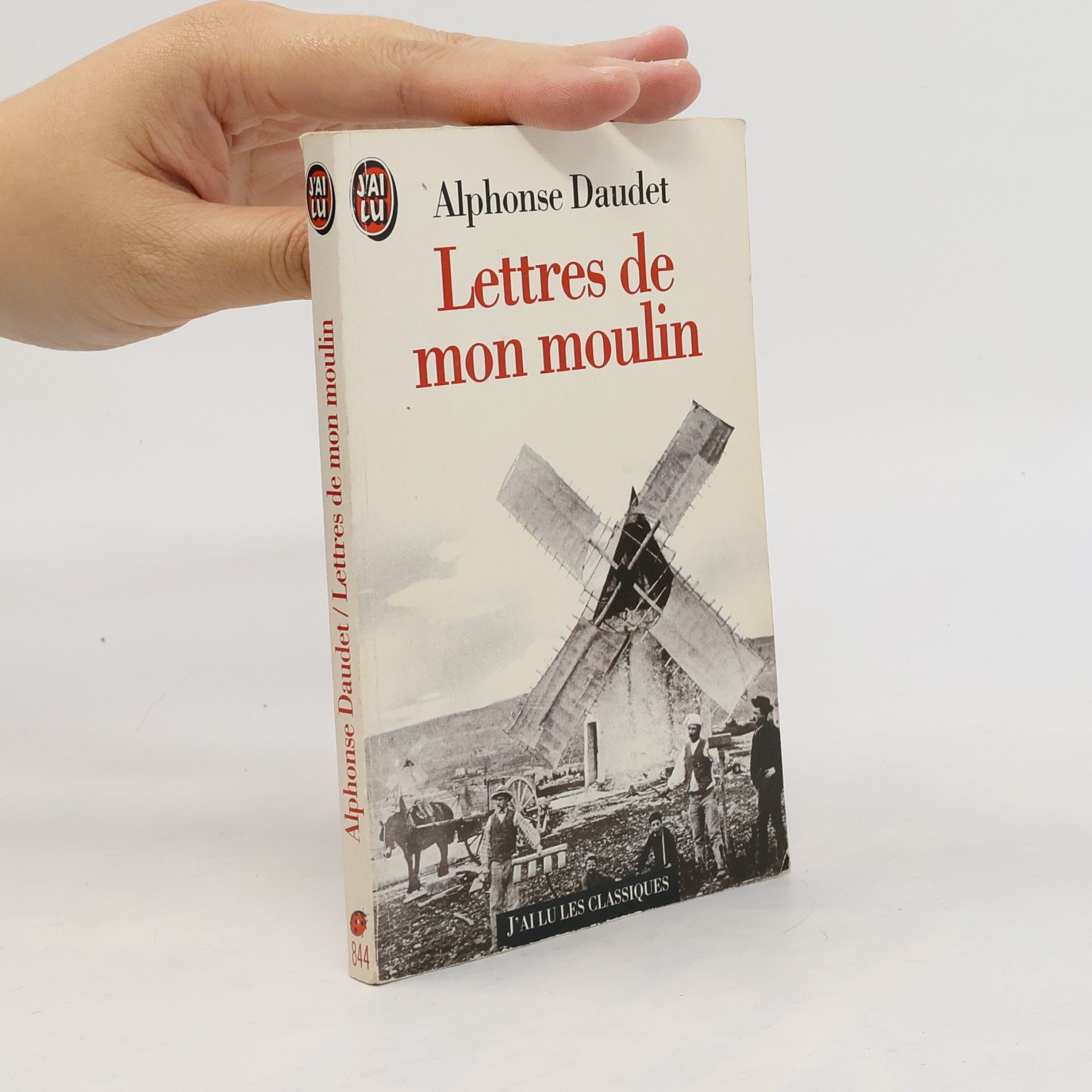 Alphonse Daudet Lettres de mon moulin