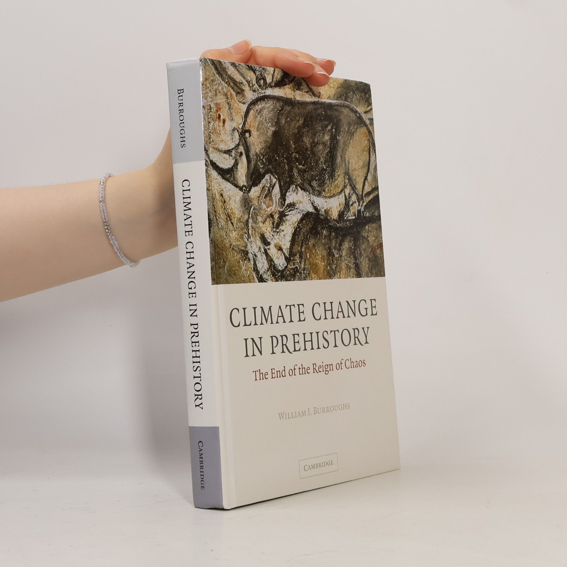 William James Burroughs Climate Change in Prehistory