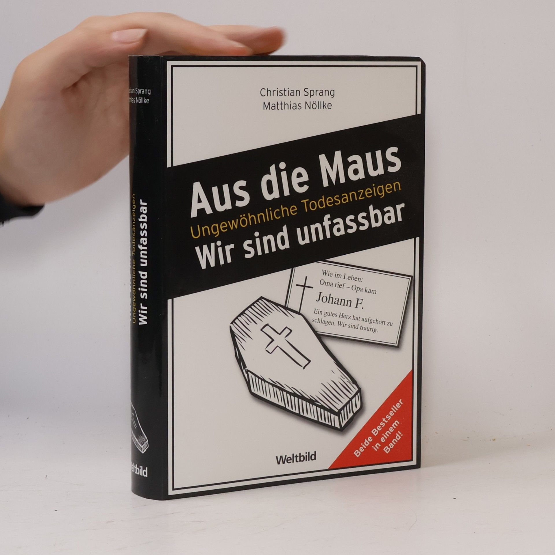 Aus die Maus Wir sind unfassbar