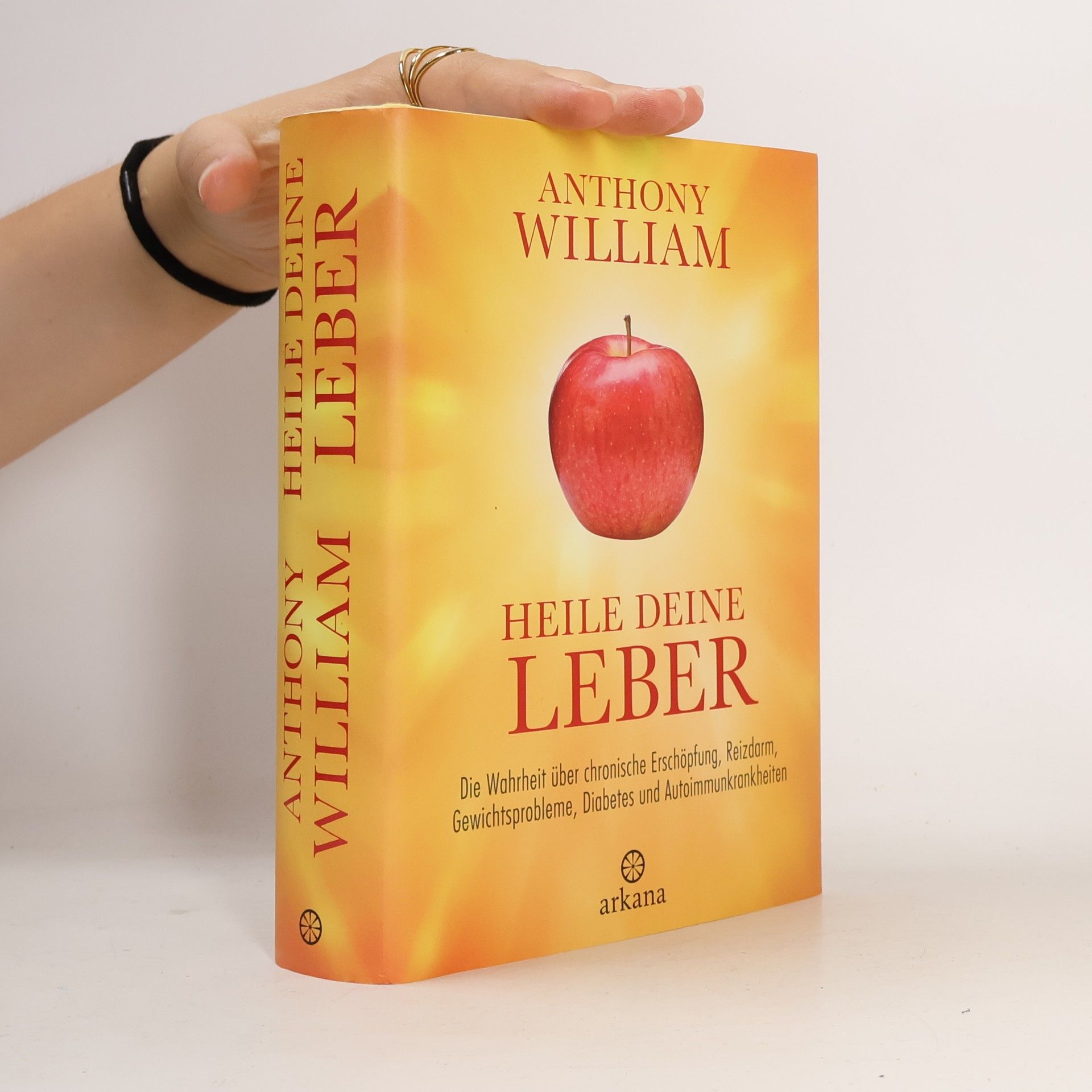 Anthony William Heile deine Leber