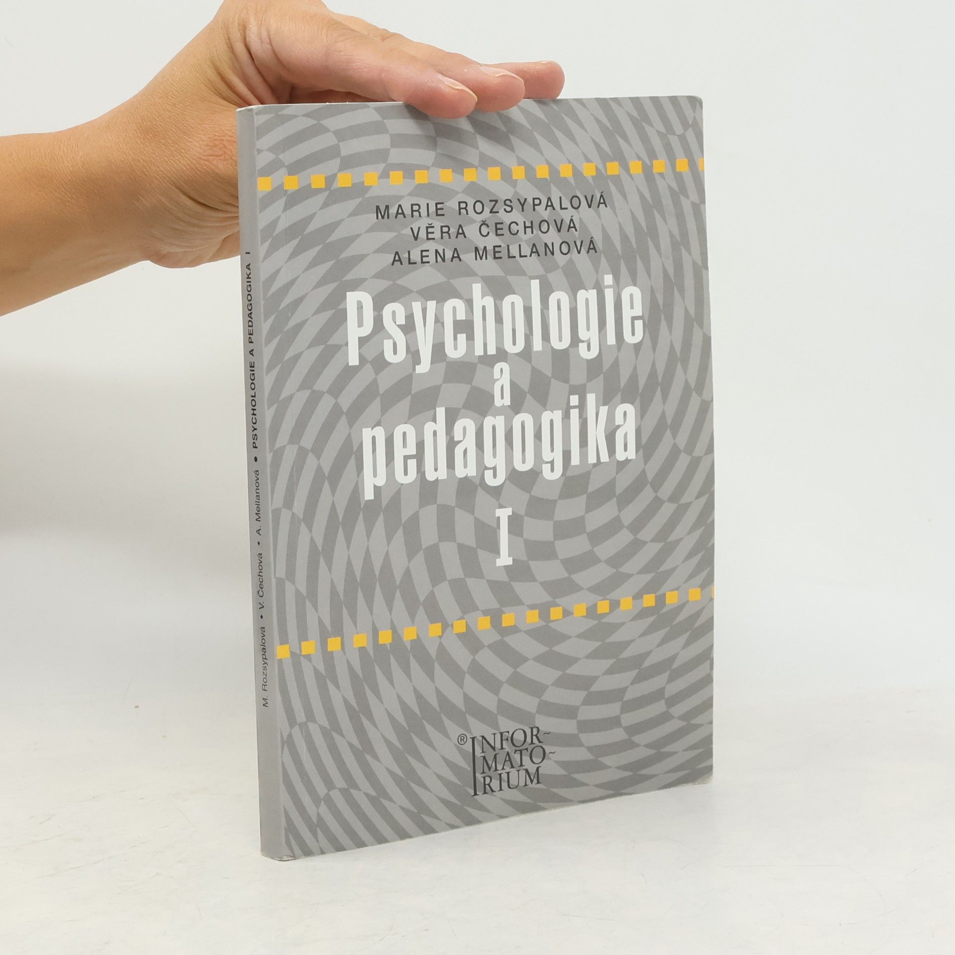 Věra Mellanová Psychologie a pedagogika I : pro středni zdravotnické školy