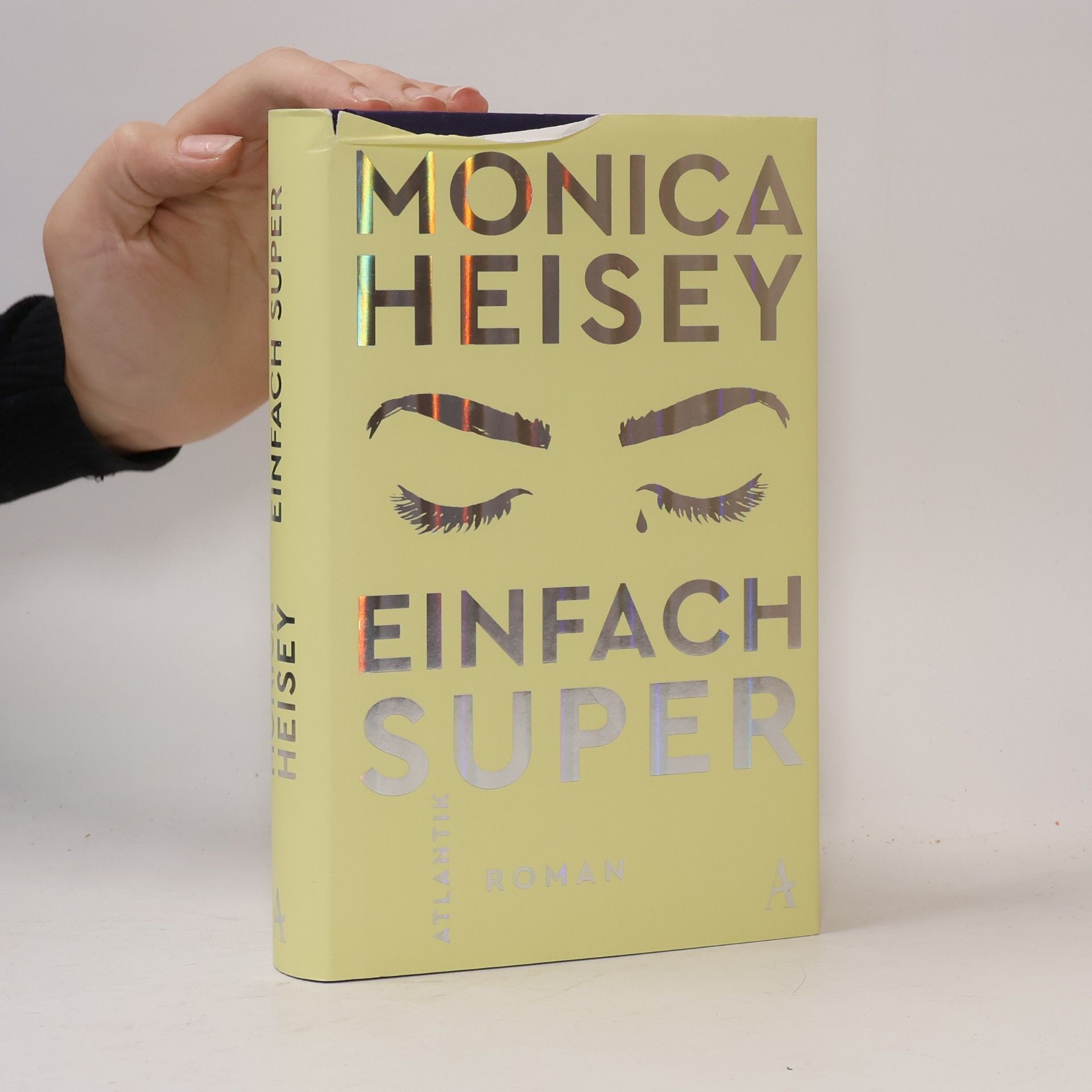 Monica Heisey Einfach Super
