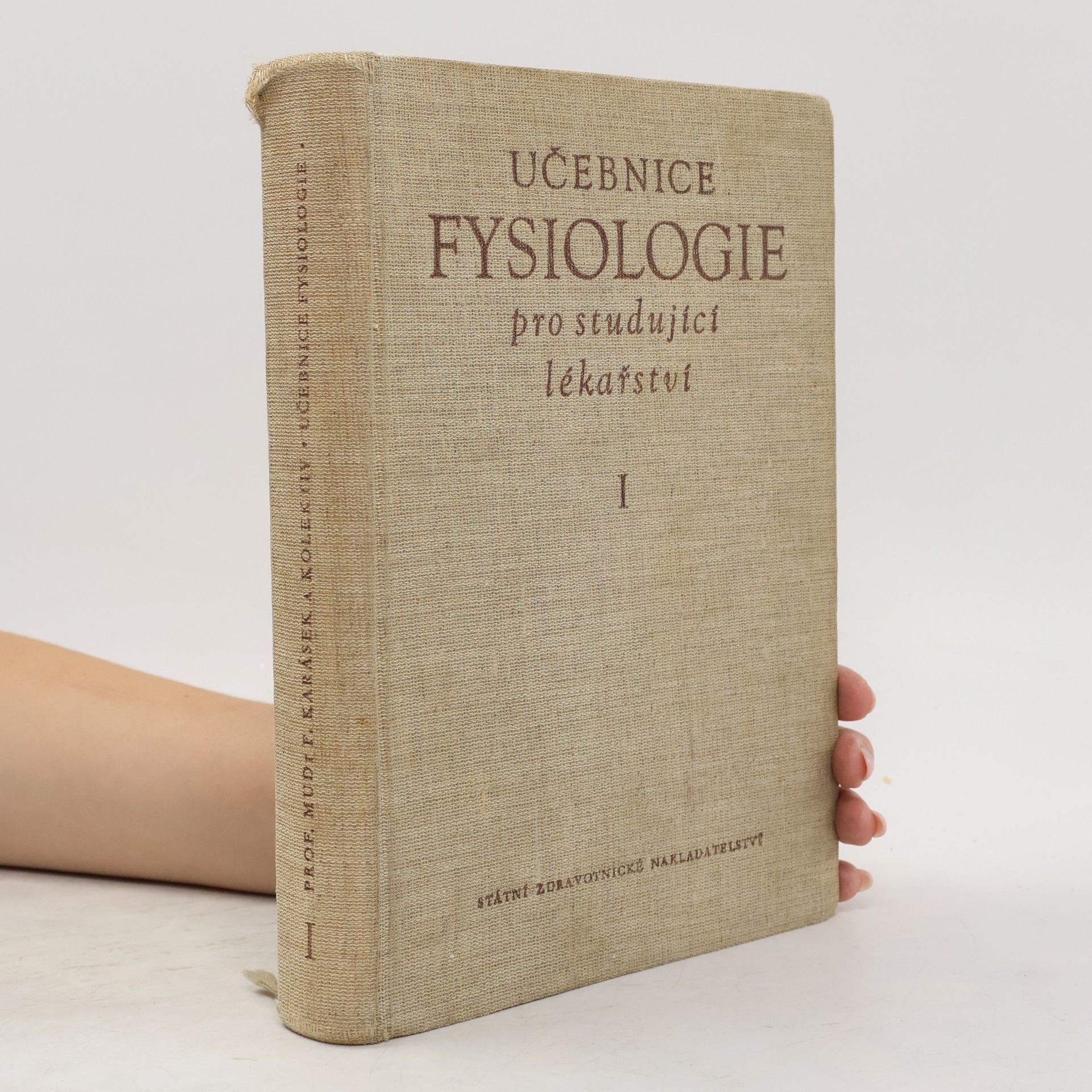 František Karásek Učebnice fysiologie pro studující lékařství I.