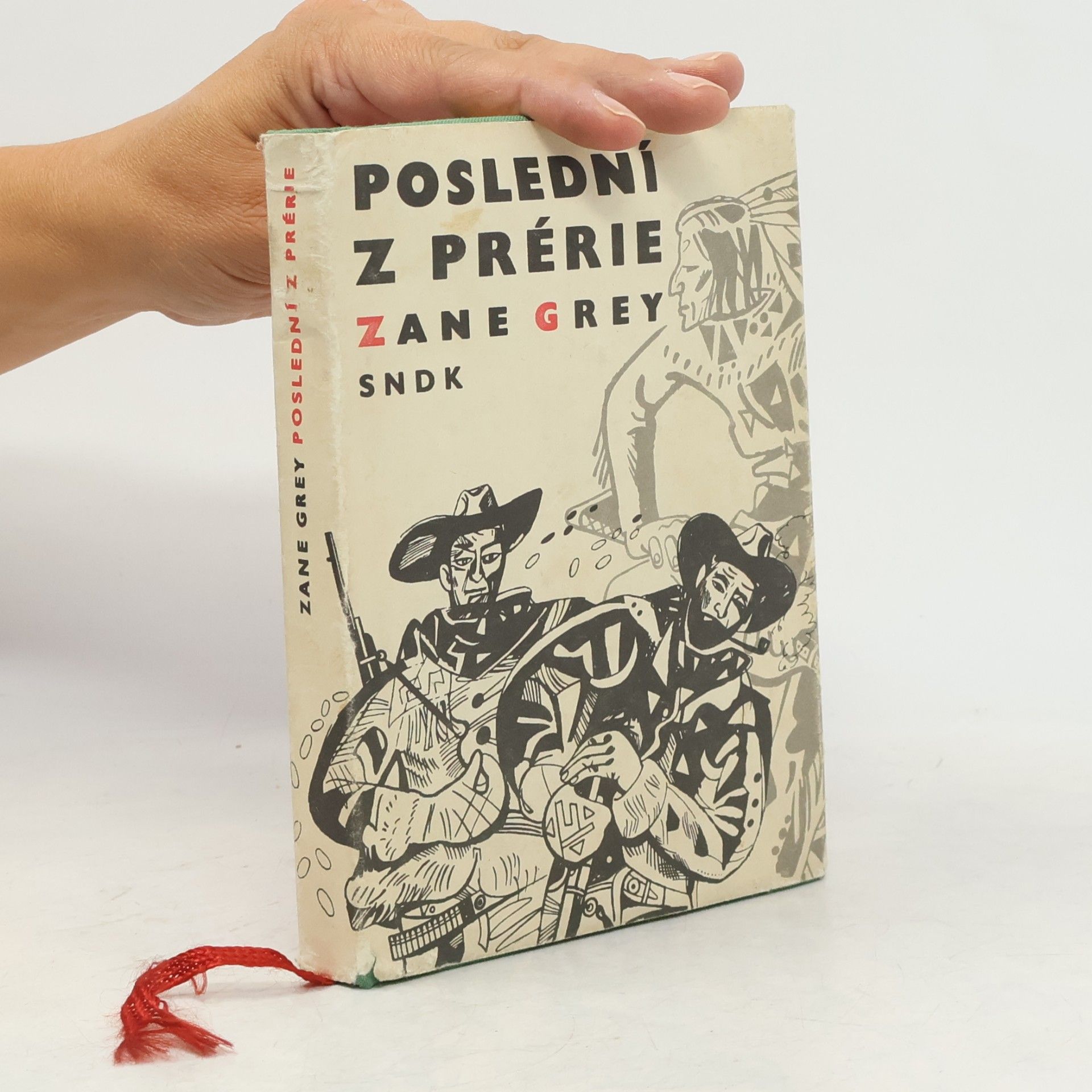 Zane Grey Poslední z prérie