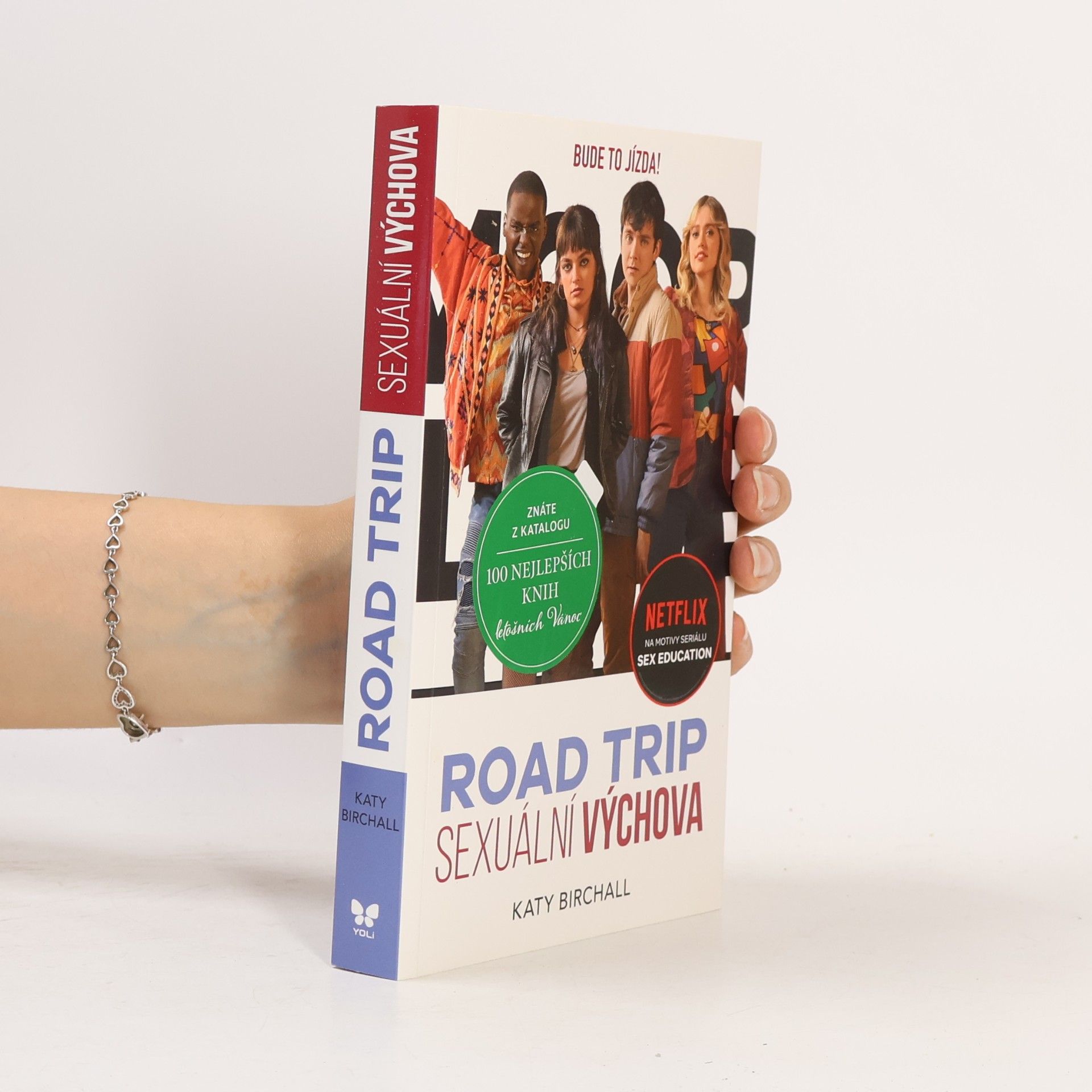 Katy Birchall Sexuální výchova : road trip