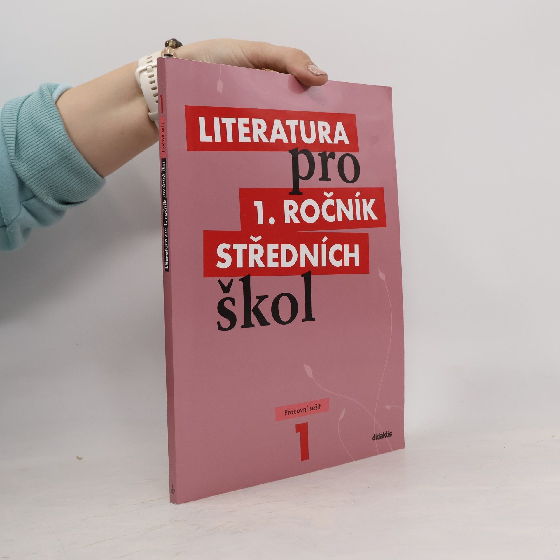 Autorenkollektiv Literatura pro 1. ročník středních škol. Pracovní sešit
