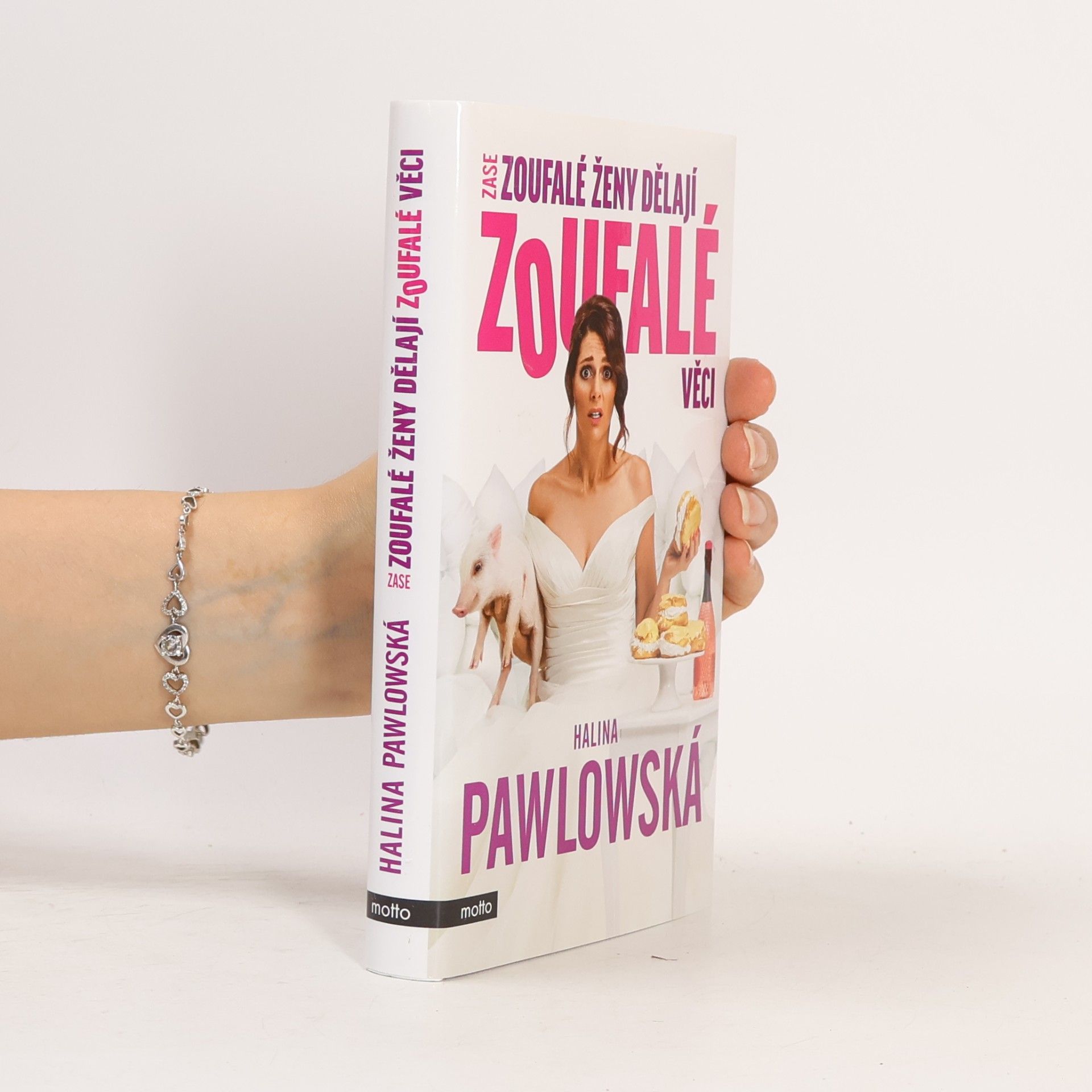 Halina Pawlowská Zase zoufalé ženy dělají zoufalé věci