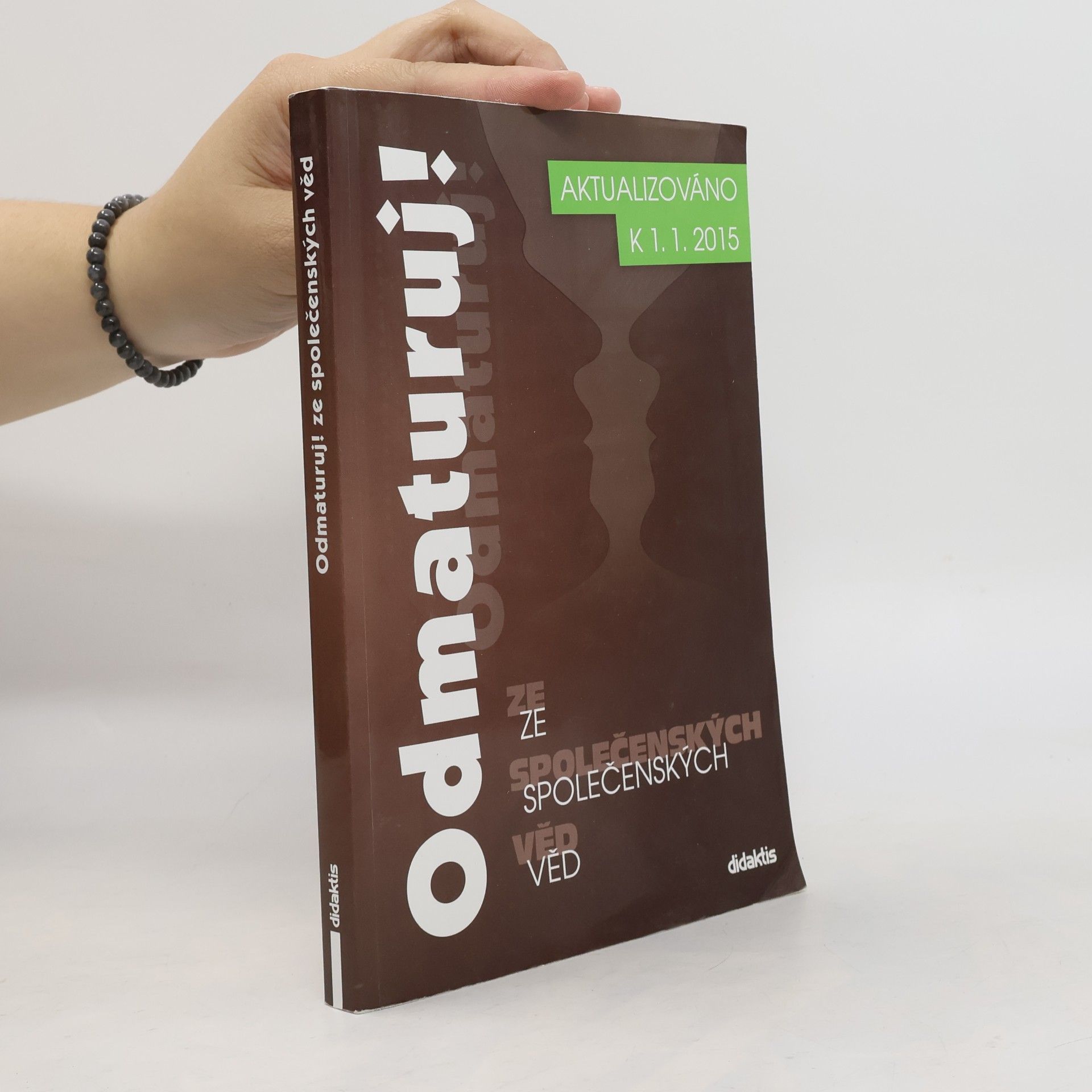 Autorenkollektiv Odmaturuj! ze společenských věd
