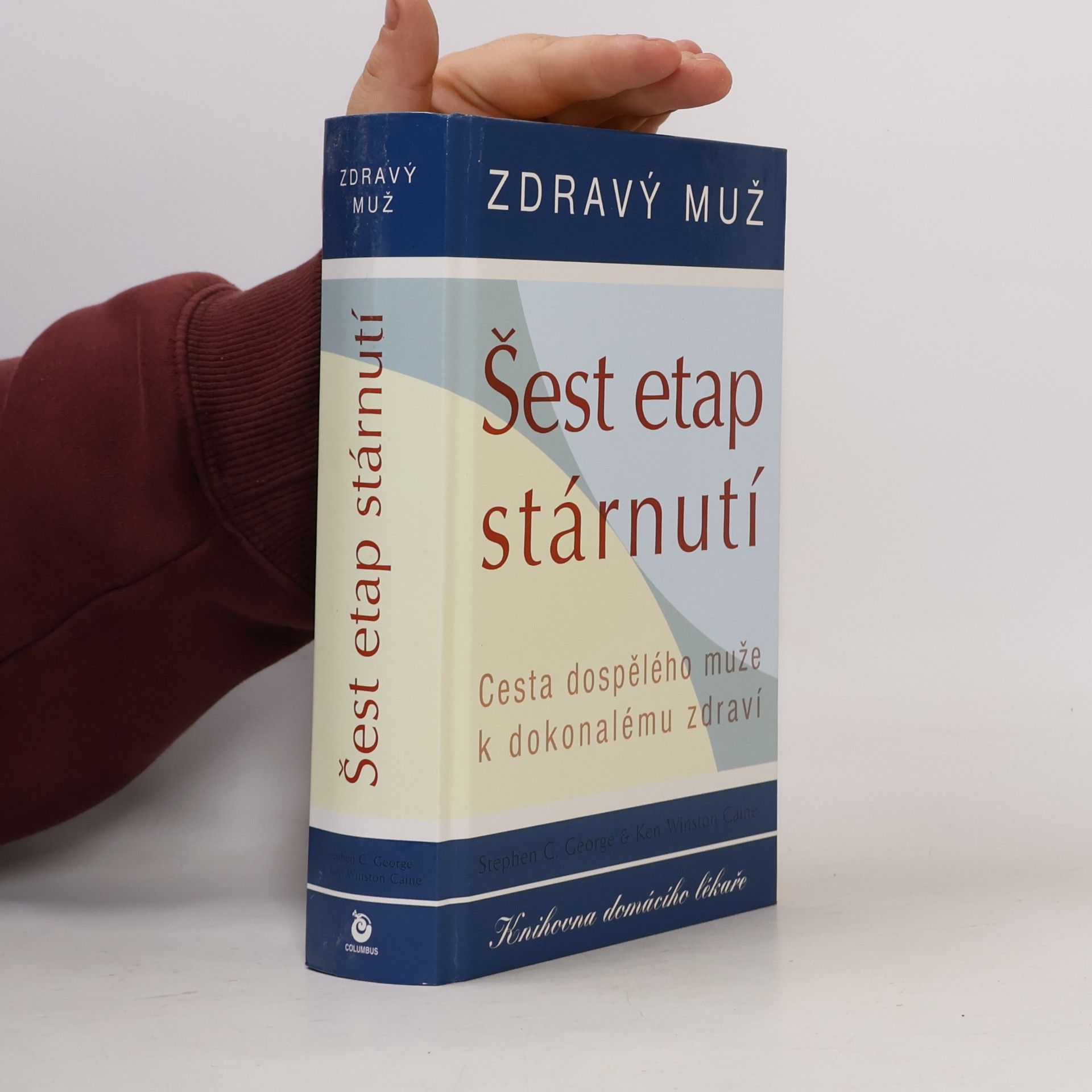 Šest etap stárnutí : zdravý muž