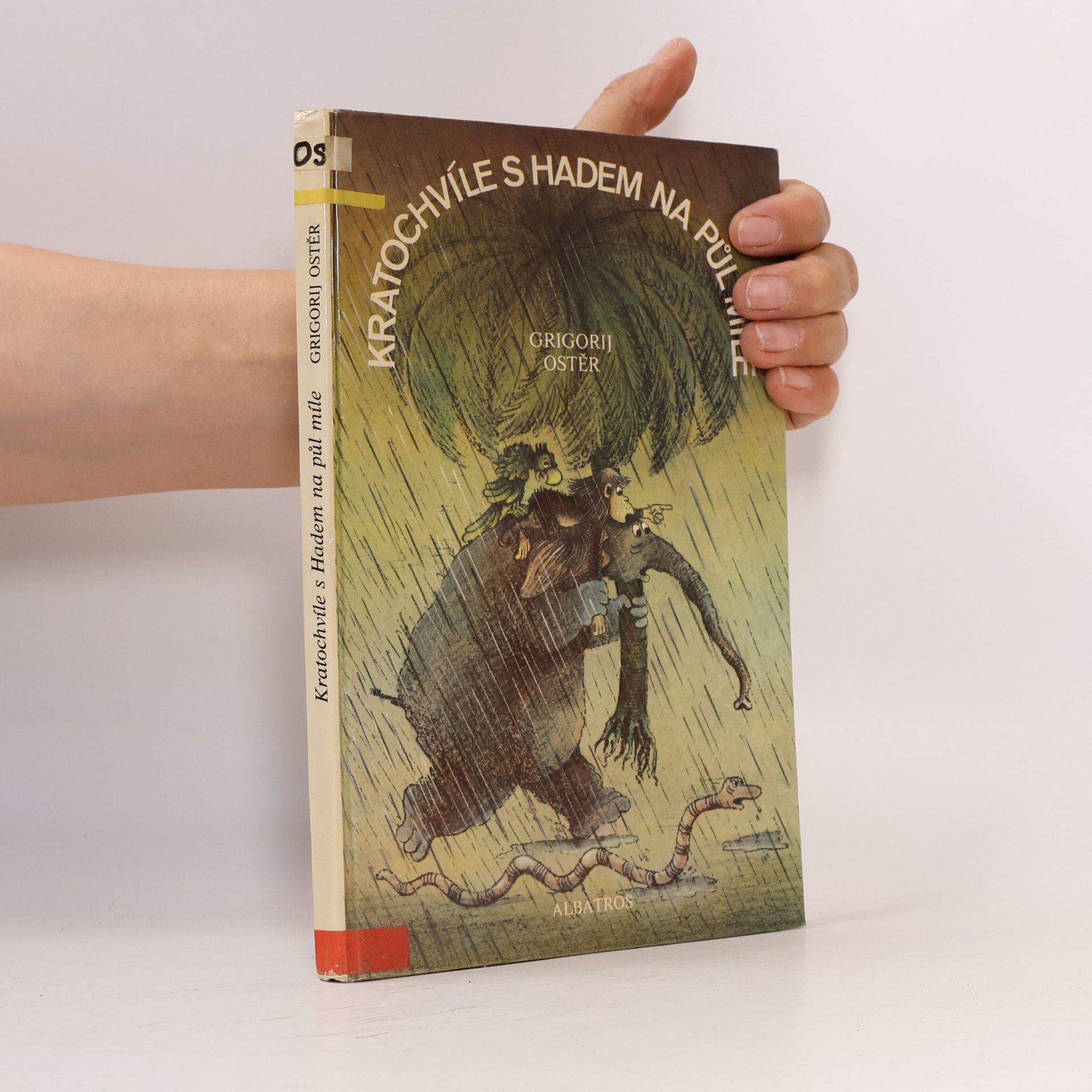 Grigorij Ostěr Kratochvíle s Hadem na půl míle