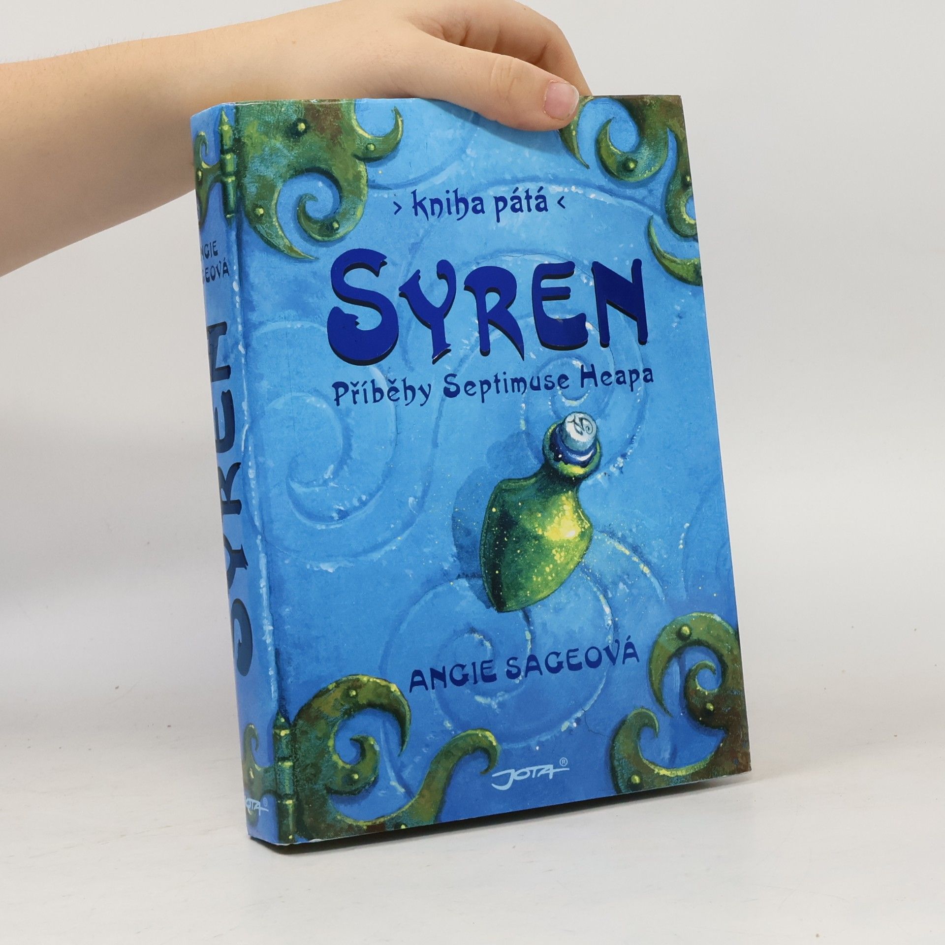 Angie Sage Příběhy Septimuse Heapa. Díl V. Syren