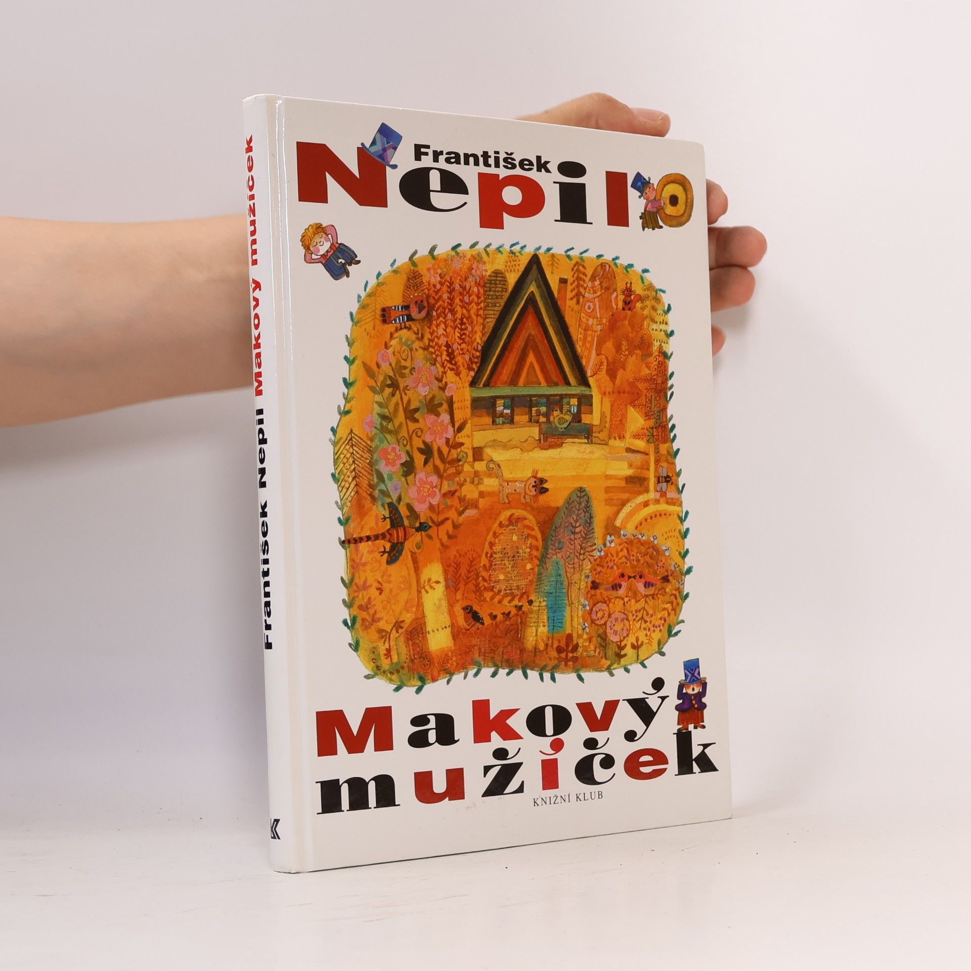 František Nepil Makový mužíček