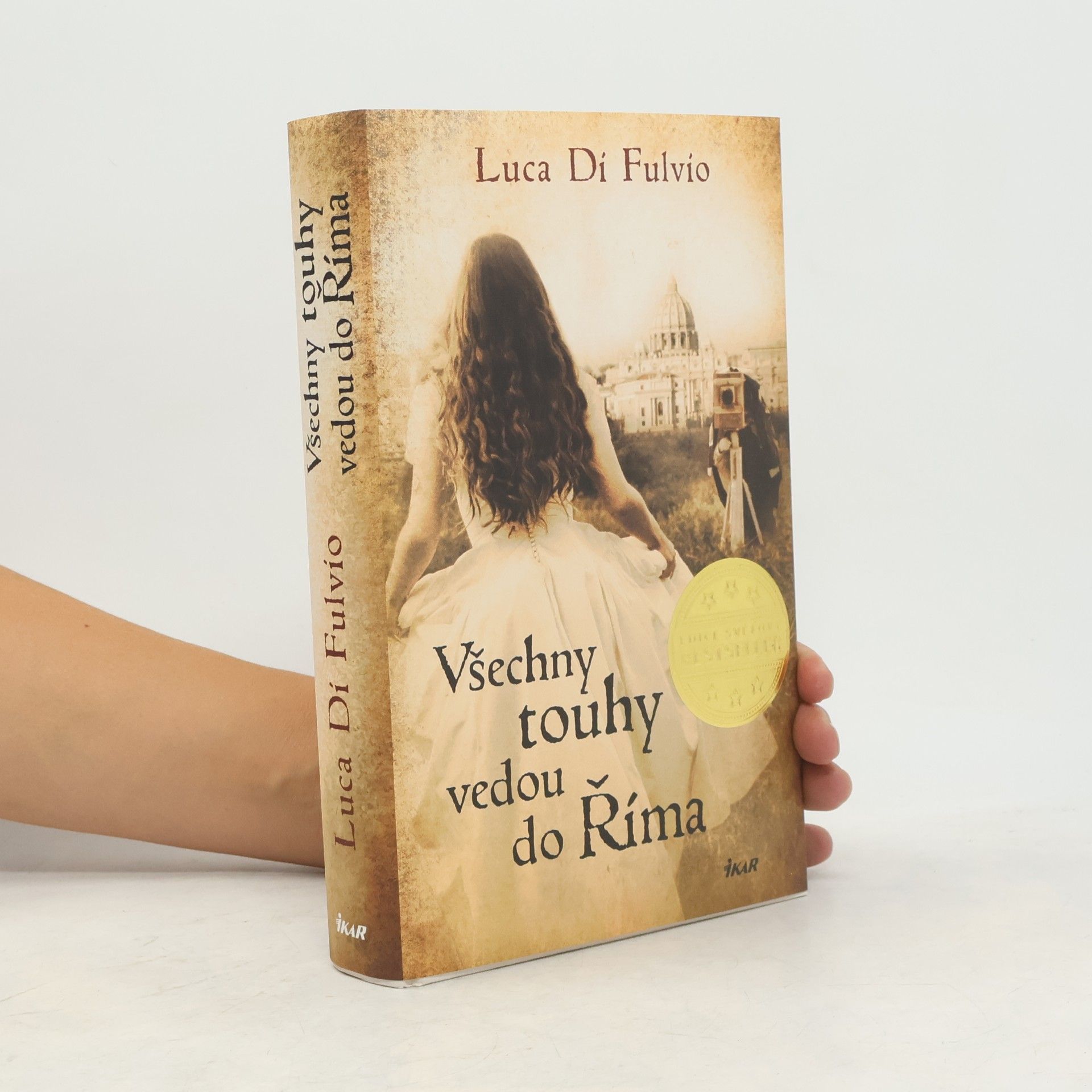 Luca Di Fulvio Všechny touhy vedou do Říma