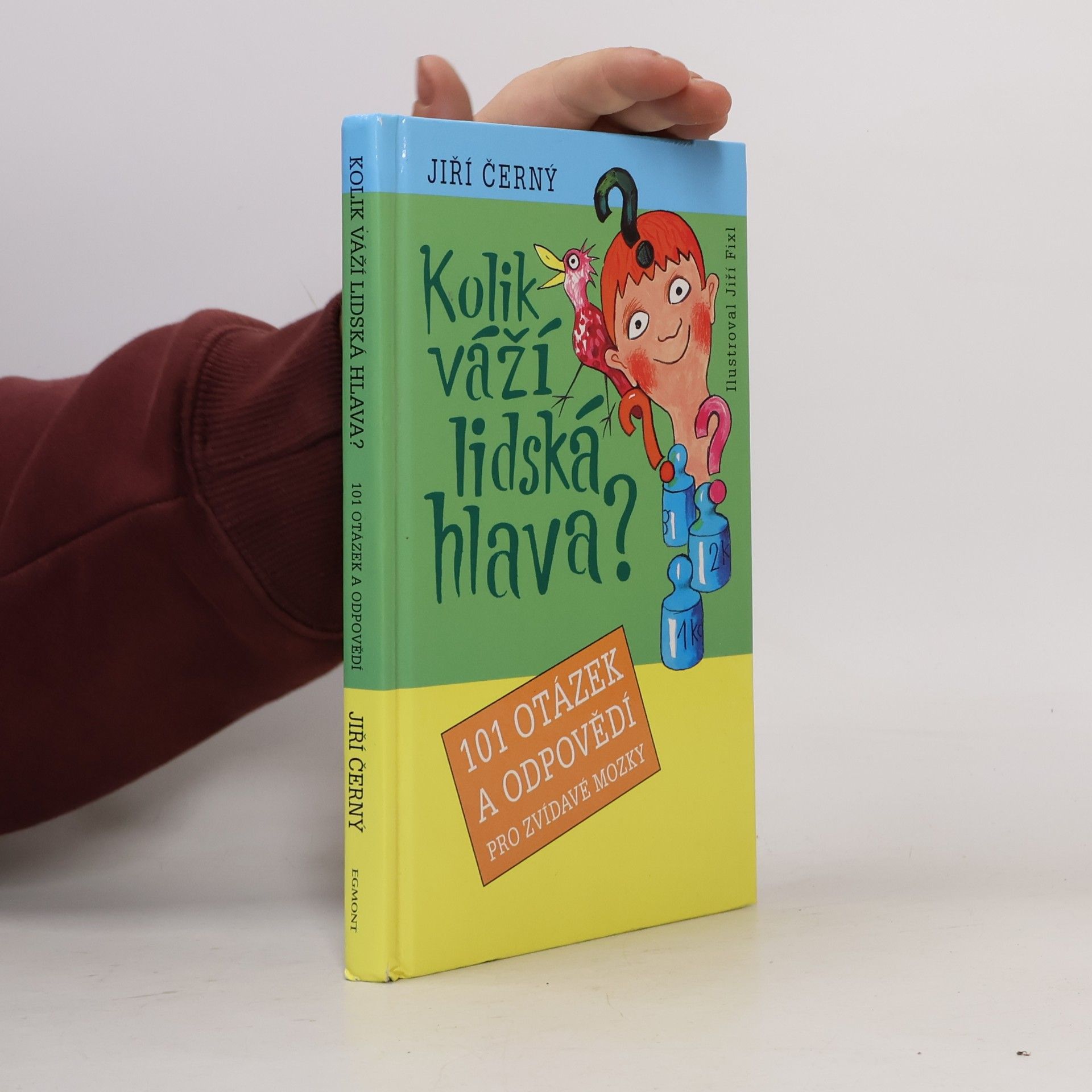 Jiří Fixl Kolik váží lidská hlava?