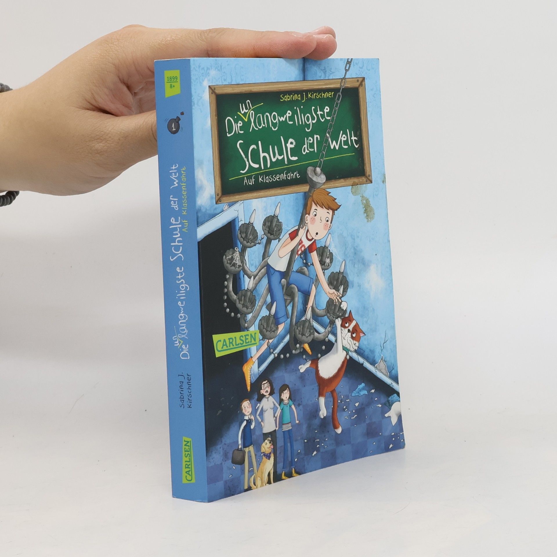 Sabrina J. Kirschner Die unlangweiligste Schule der Welt 1 : Auf Klassenfahrt