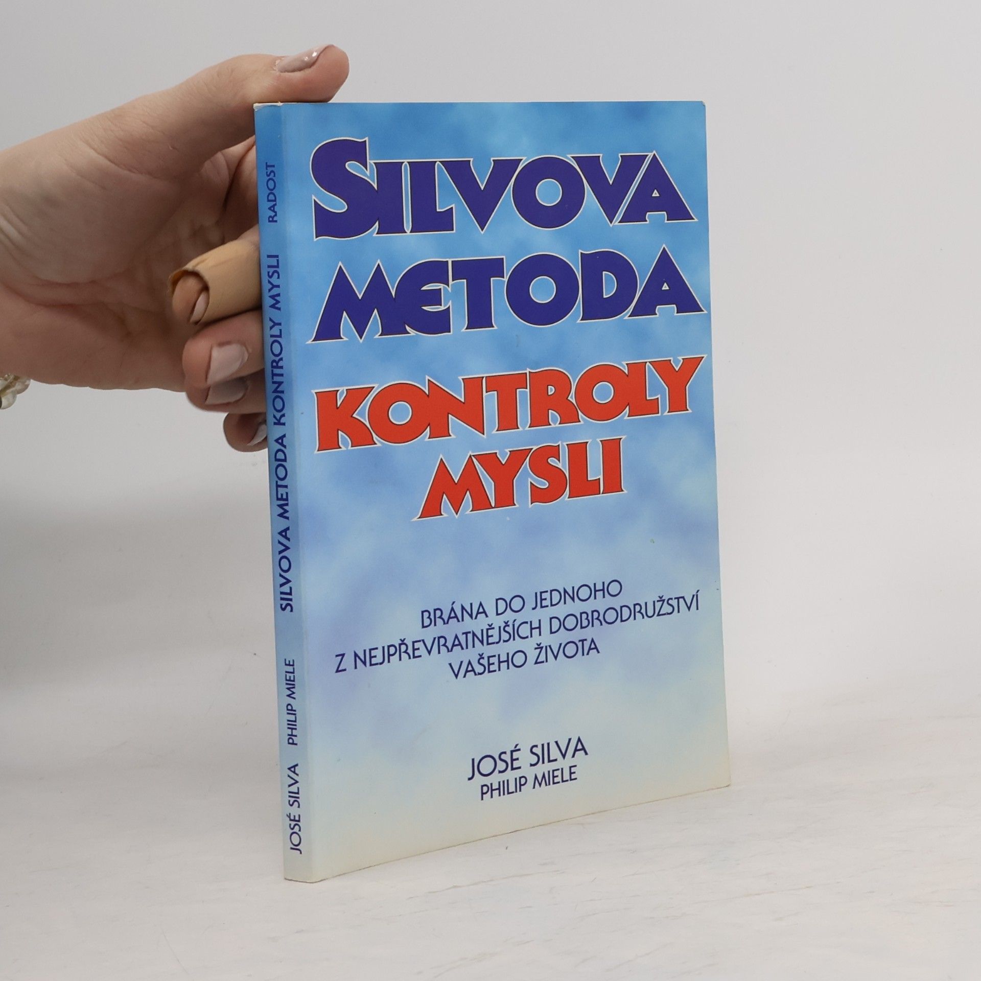 José Silva Silvova metoda kontroly mysli
