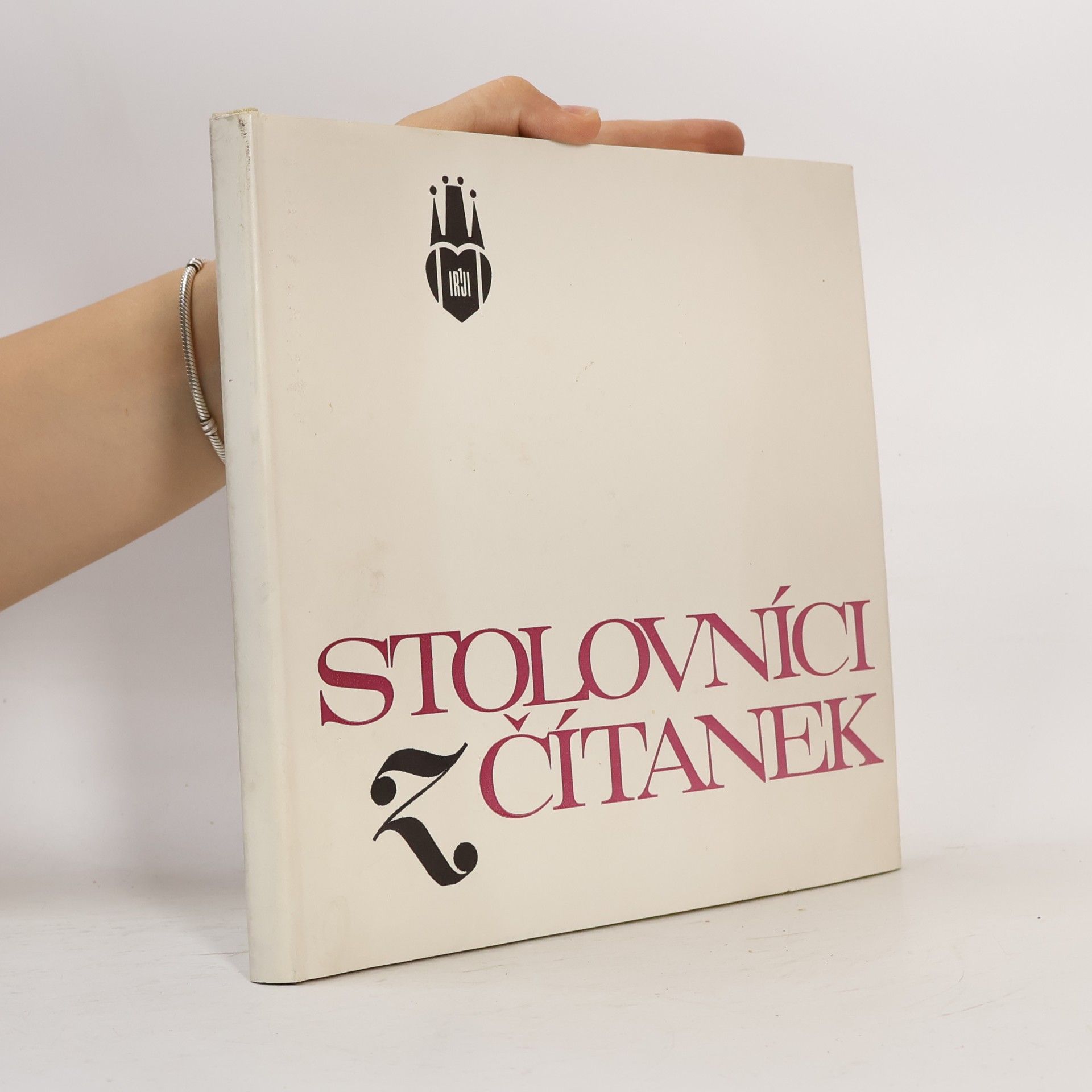 Jan Doležal Stolovníci z čítanek (Kapitoly o pražských stolních společnostech a slavných štamgastech)