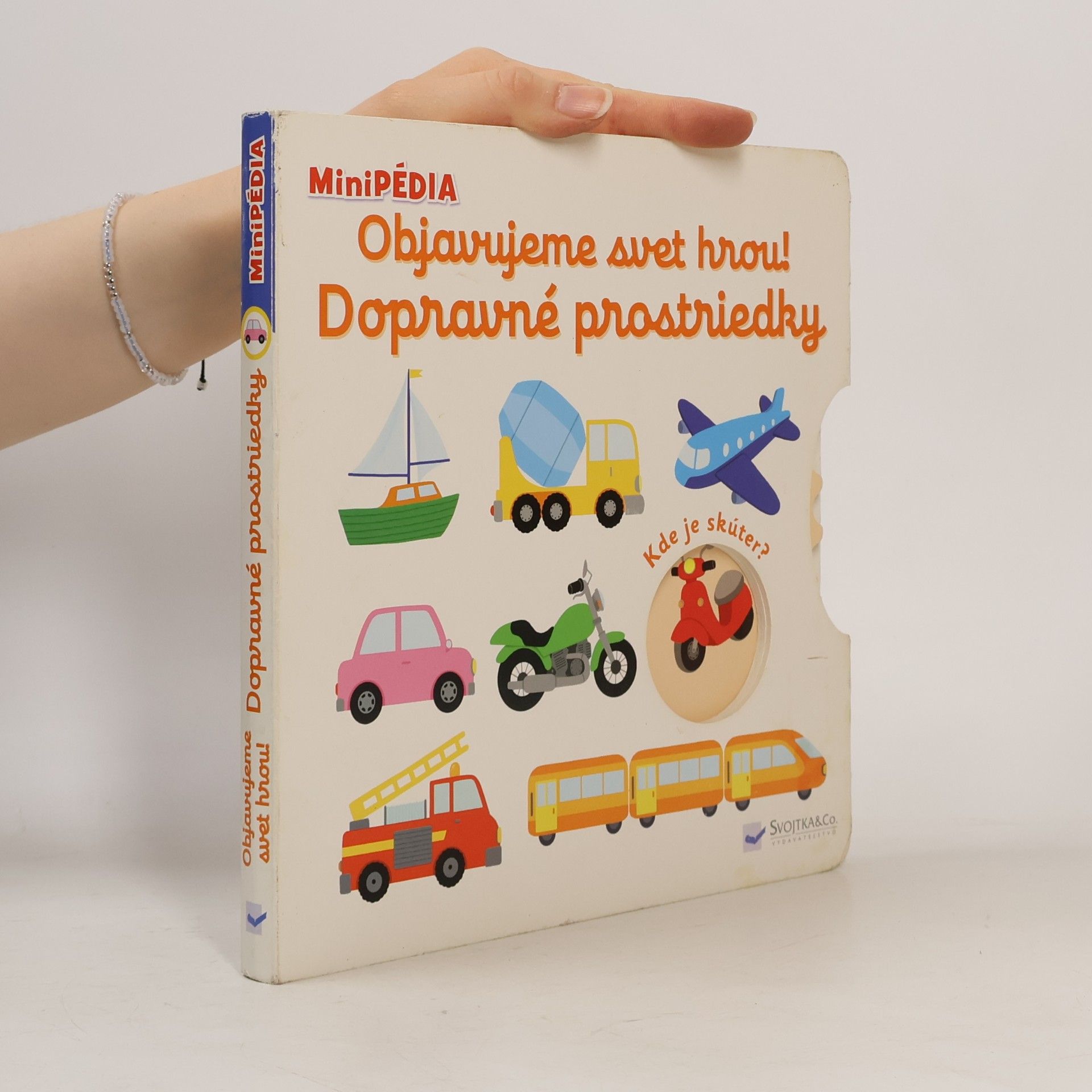 Nathalie Choux Objavujeme svet hrou! Dopravné prostriedky