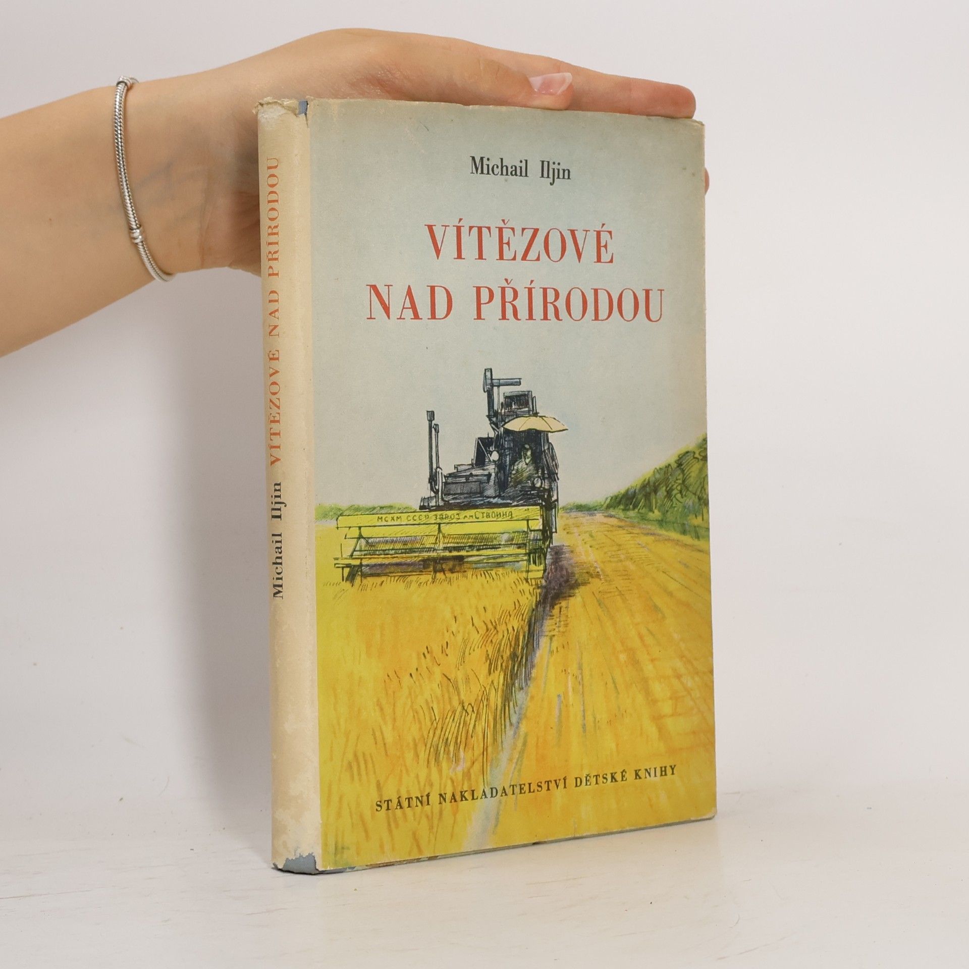 Iljin Michail Vítězové nad přírodou