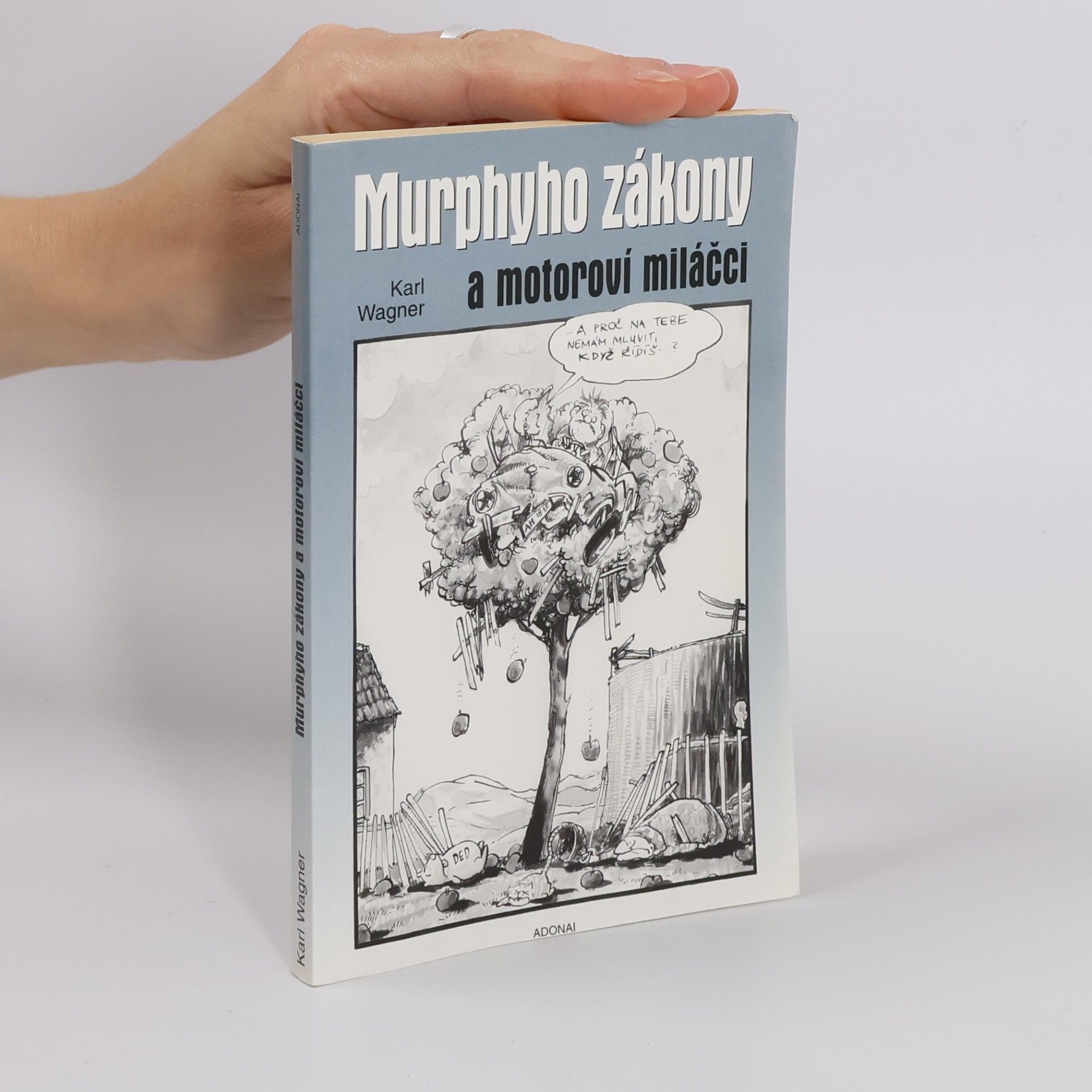 Peter M. Jolin Murphyho zákony a motoroví miláčci