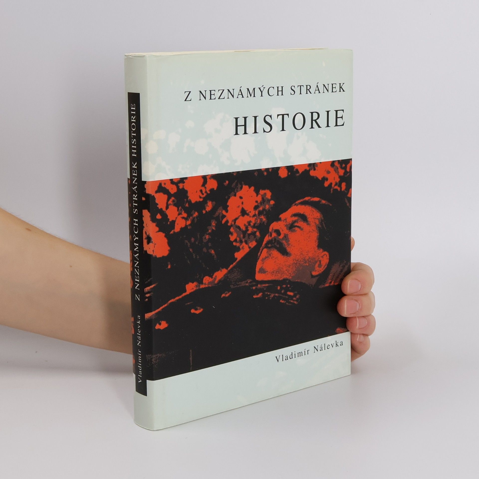 Vladimír Nálevka Z neznámých stránek historie